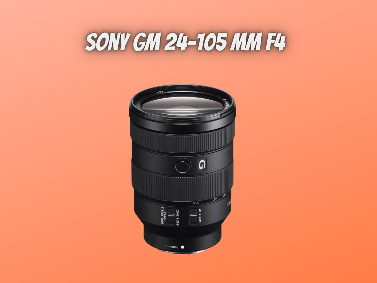 Sony 24-105 mm f4  gm lens