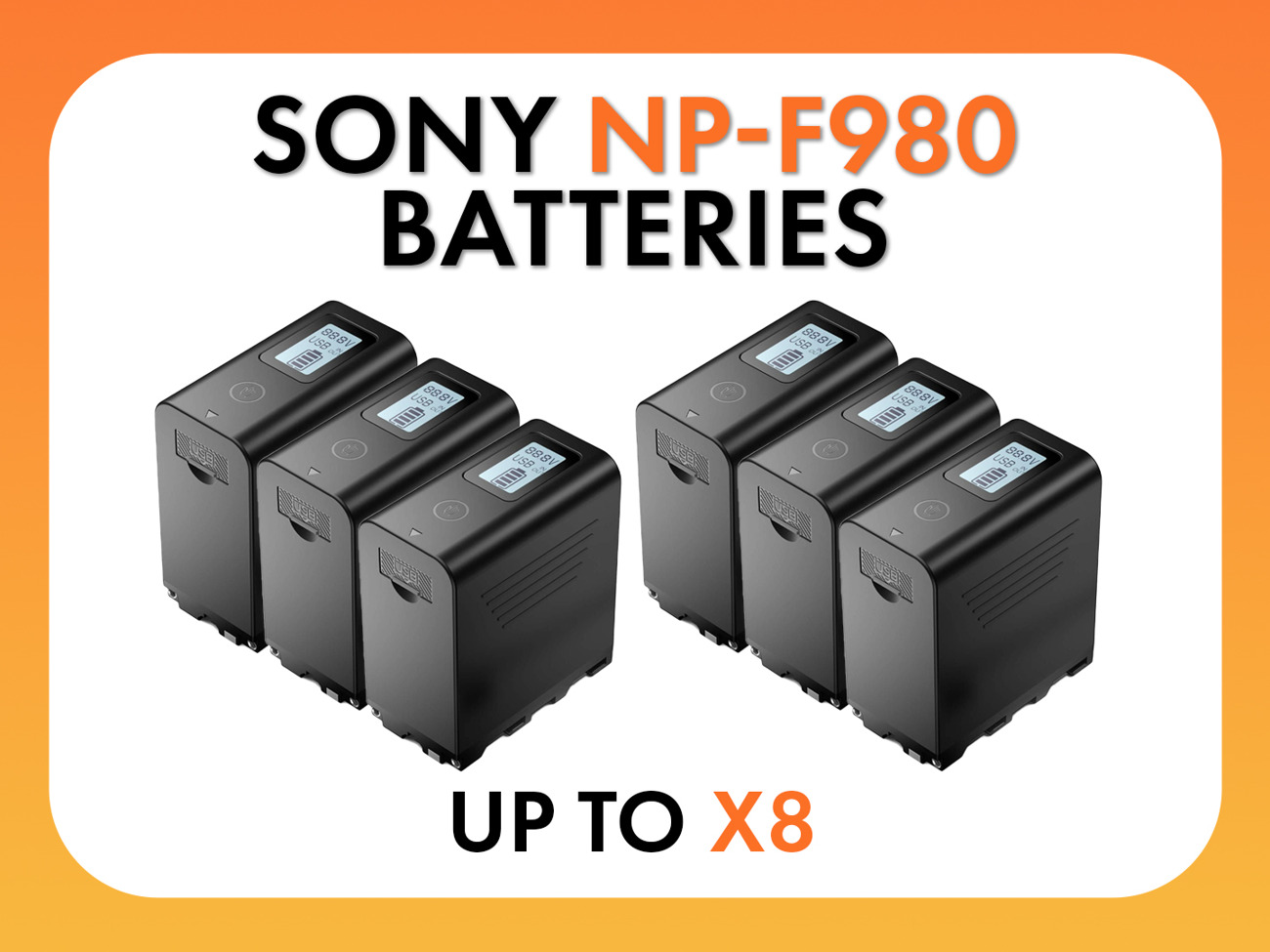 Sony np-f980 batteries (up to x8)