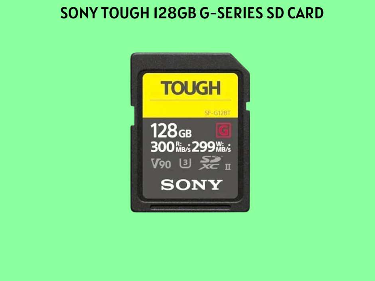 Sony tough 128gb g-series sd card