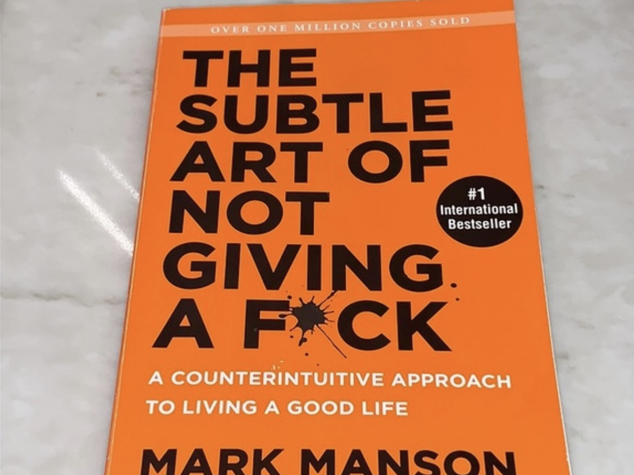 The subtle art of not giving a fxck by mark manson