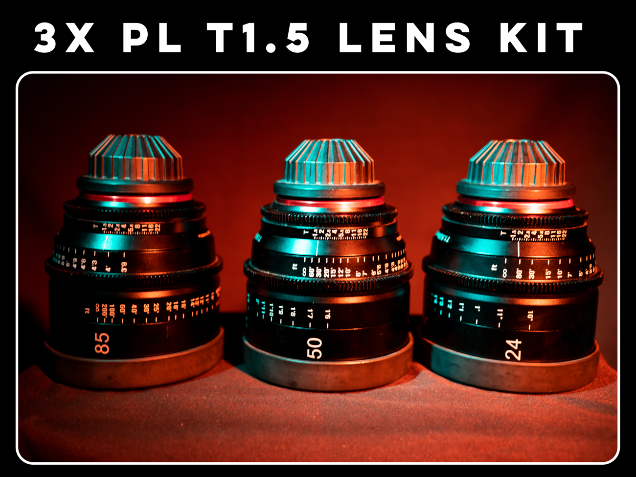 Xeen 24, 50, 85mm t1.5 pl mount triple prime lens kit