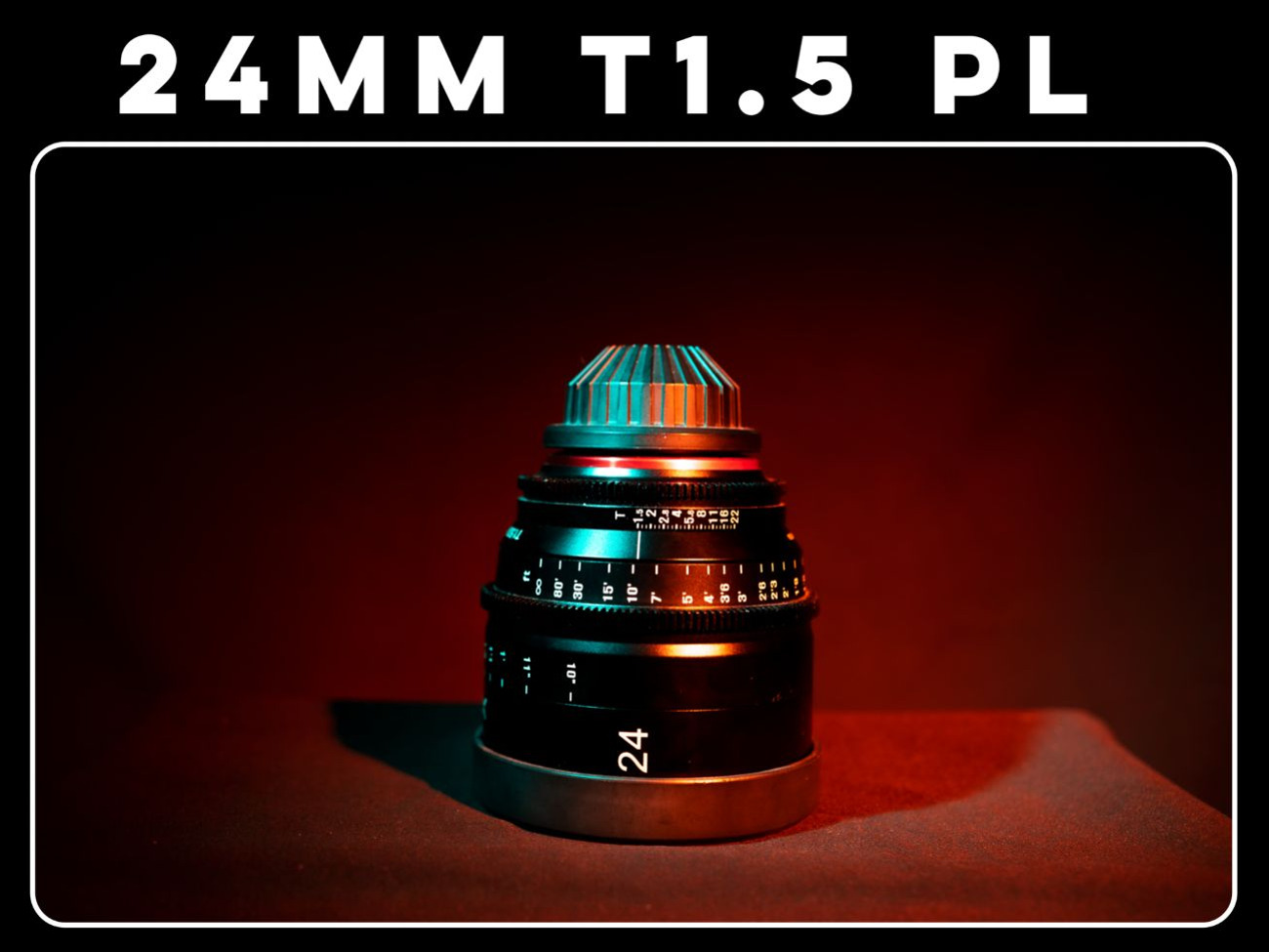 Xeen 24mm t1.5 pl mount cine prime lens