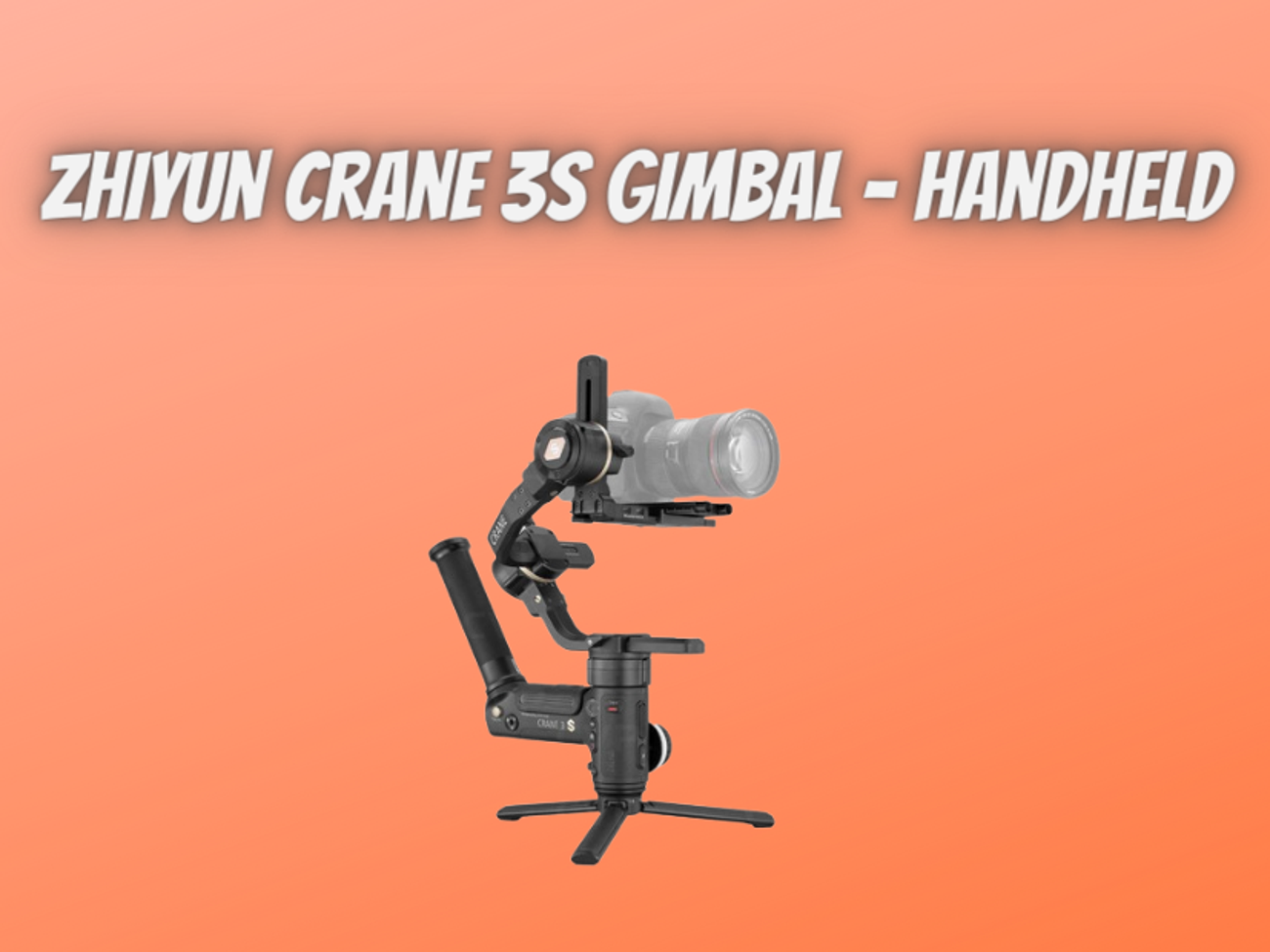 Zhiyun crane 3s gimbal - handheld gimbal crane 3 s