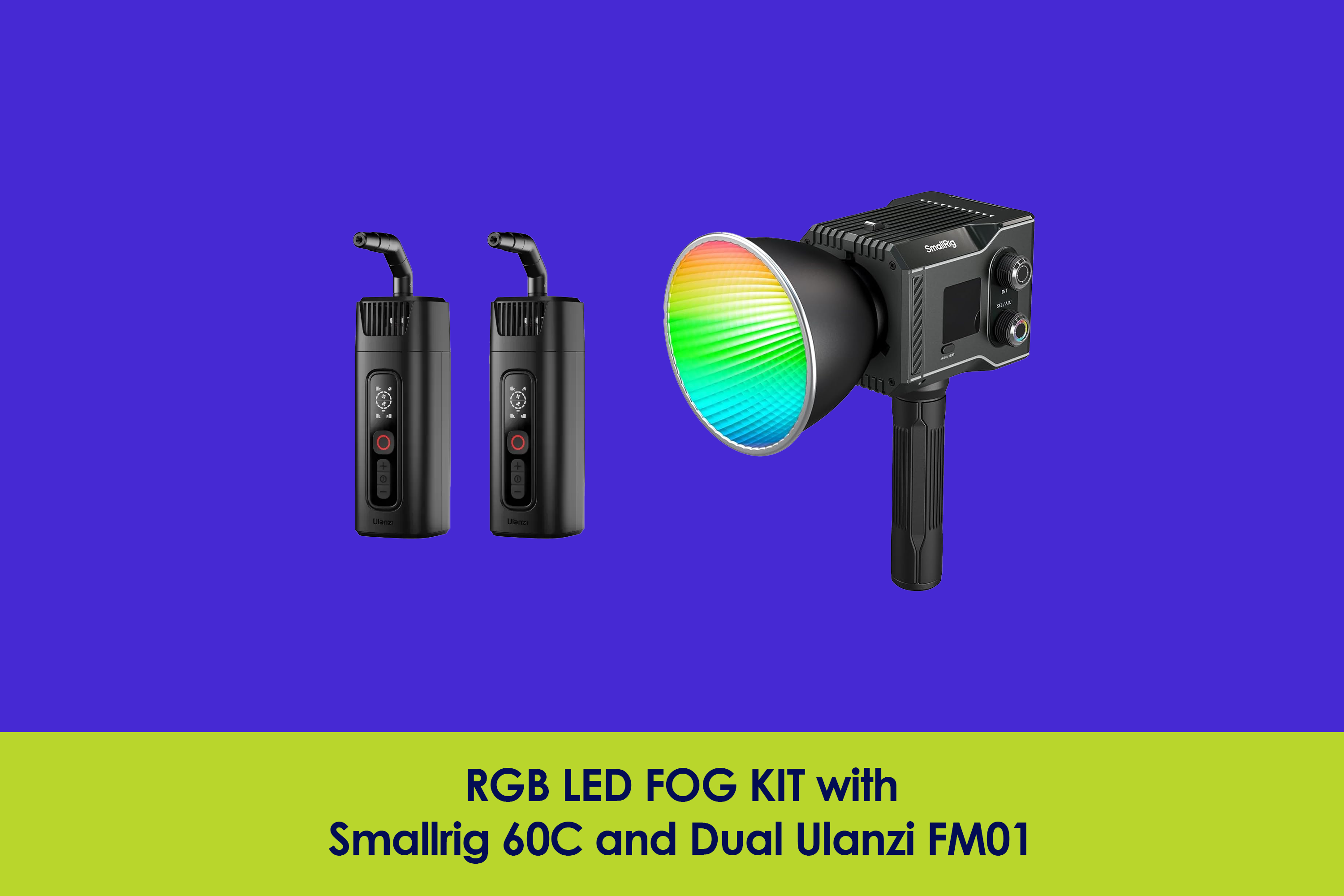 Rgb led fog kit with smallrig 60c and ulanzi fm01