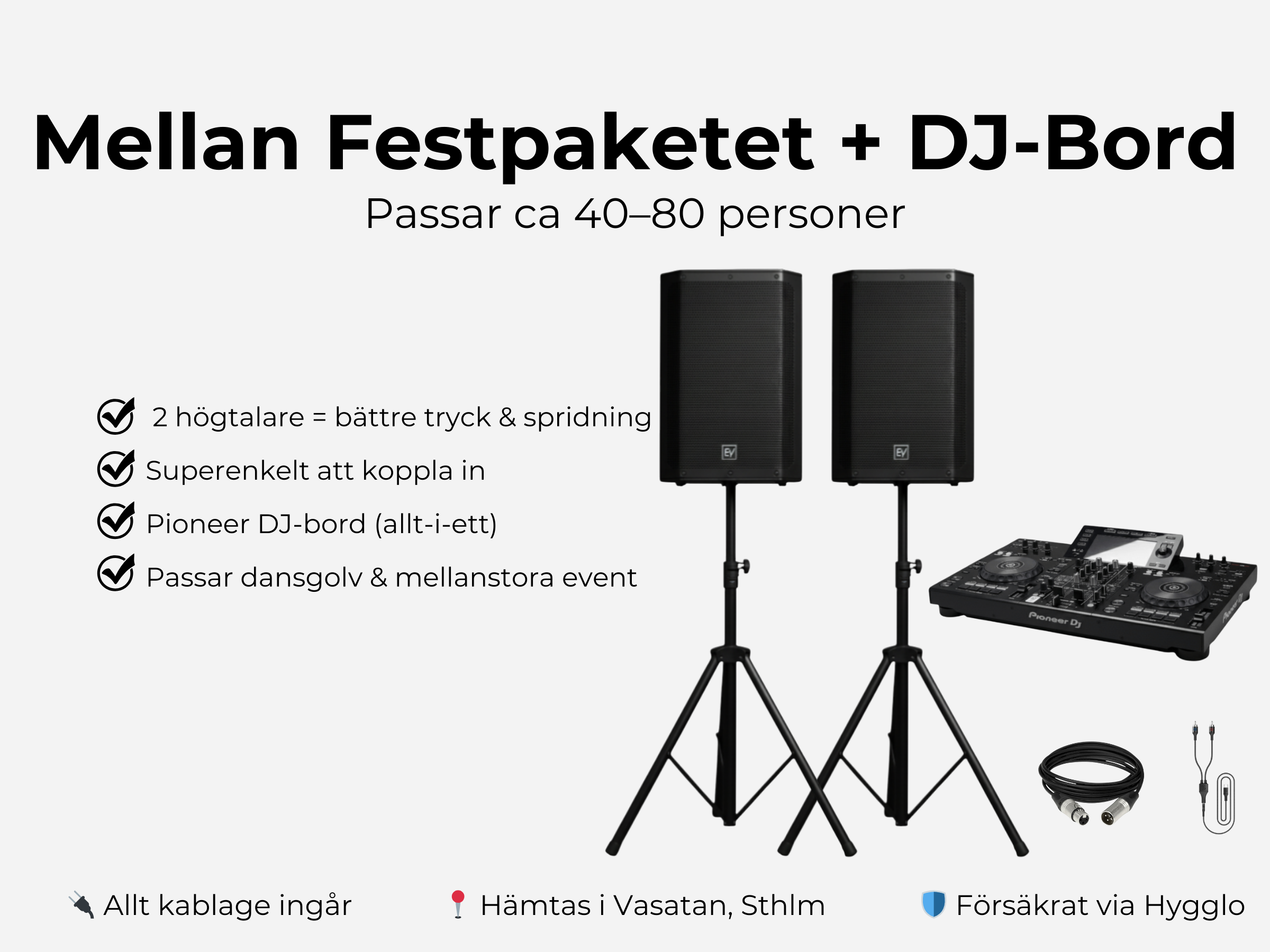 Dj-bord & festhögtalare - 40-80 personer