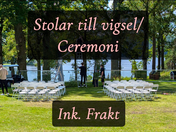 Stolar till vigsel, ink. frakt - upp till 150 st!
