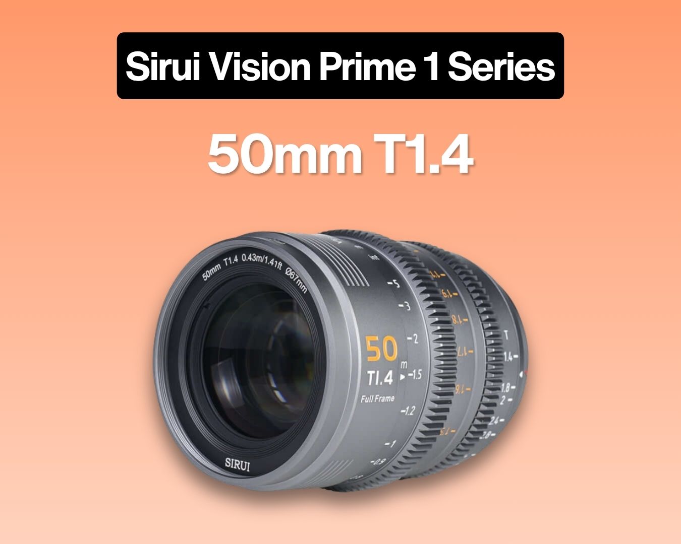 Sirui vision prime 1 series 50mm t1.4 full-frame cine lens