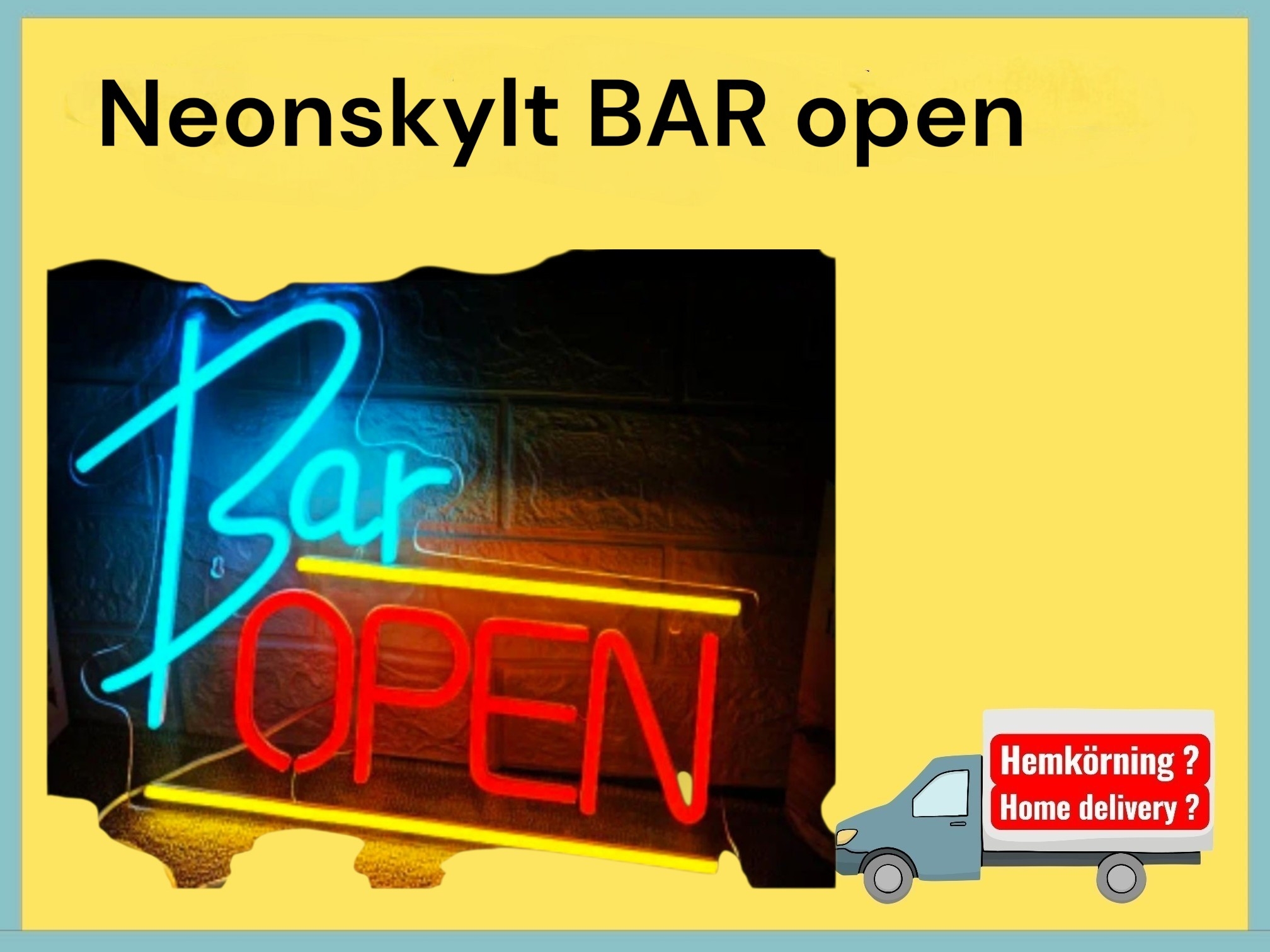 Bar open neonskylt 300×400 mm  "dygnshyra"