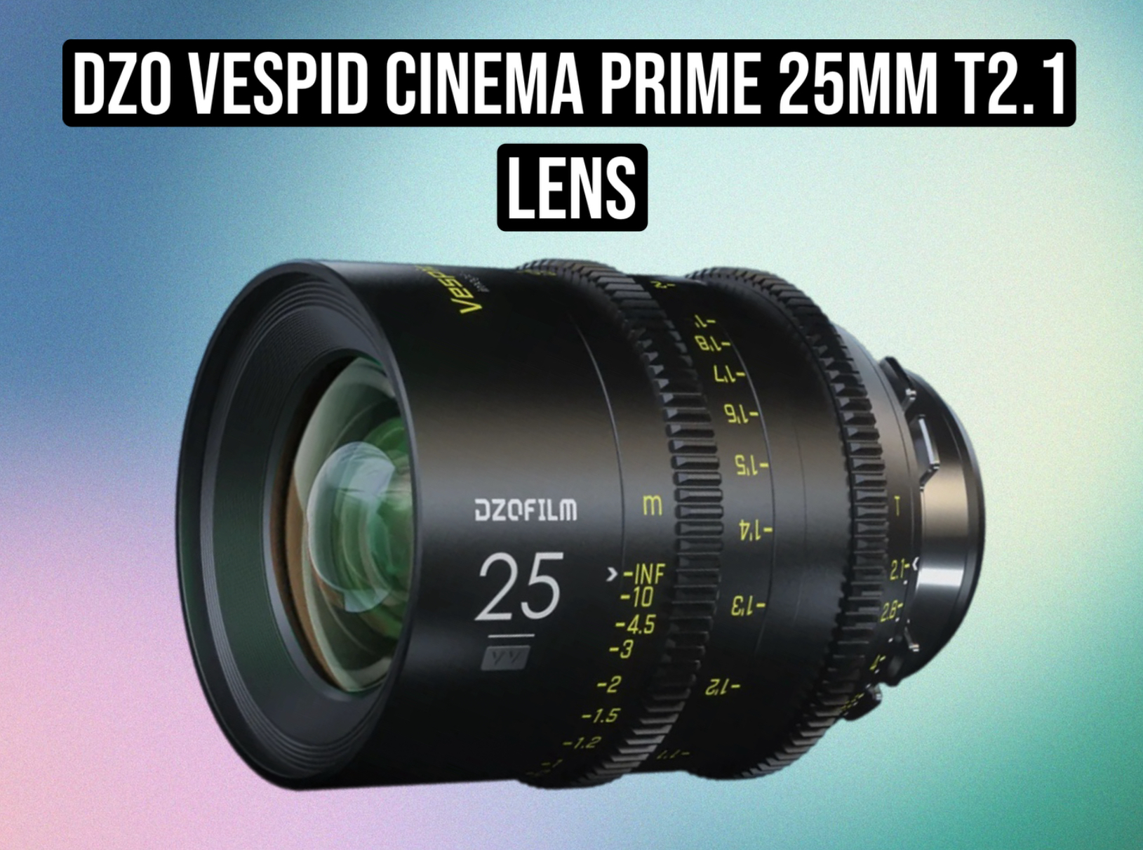 Dzofilm vespid cinema prime 25mm t2.1 lens – pl mount cine lens for bmpcc, red, arri, sony fx3, fx6, and more