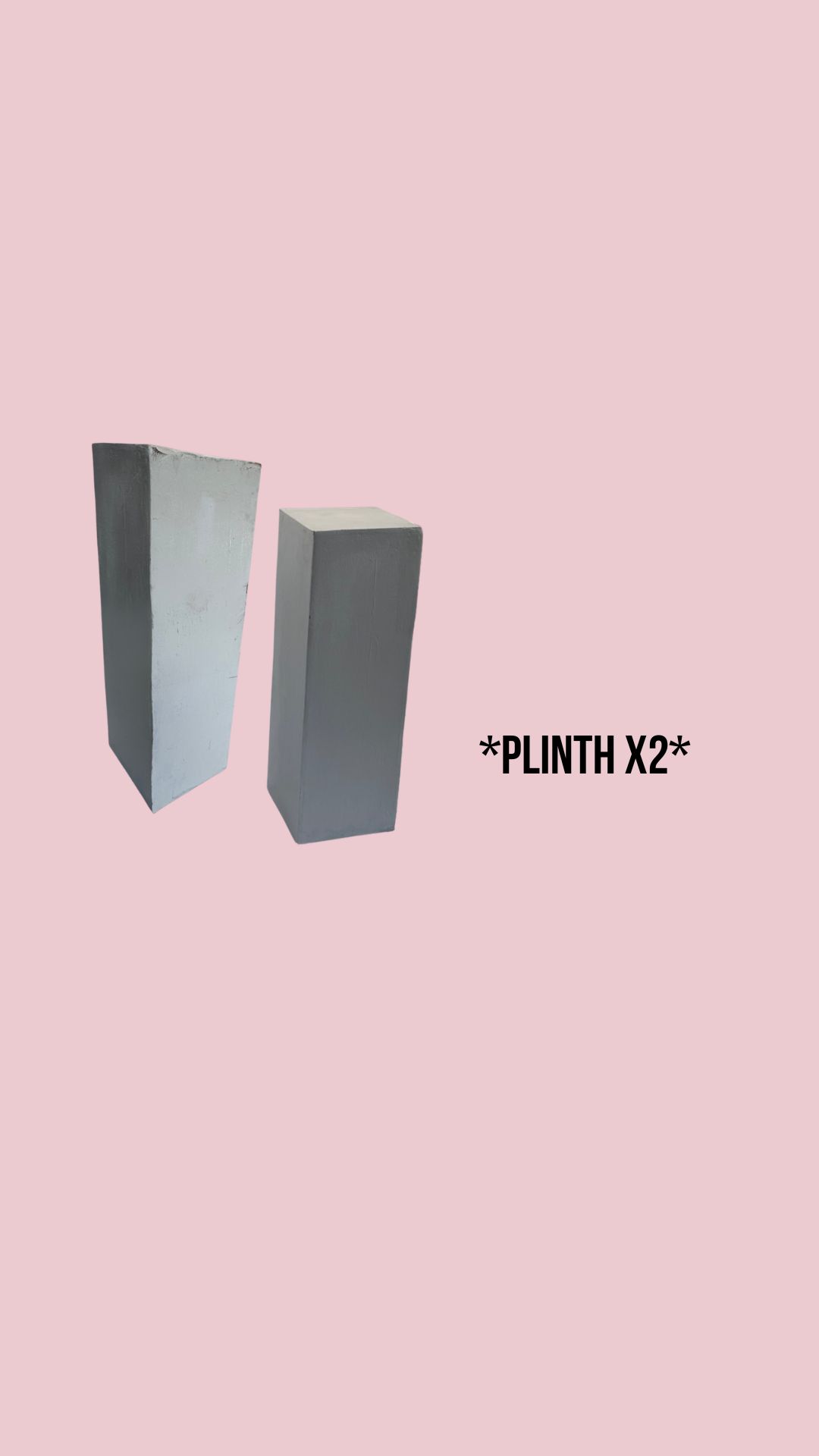 2 plinths 