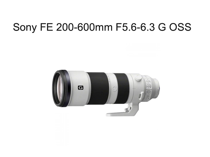 Sony fe 200-600mm f5.6-6.3 g oss / sony 200-600mm f5.6-6.3 g oss