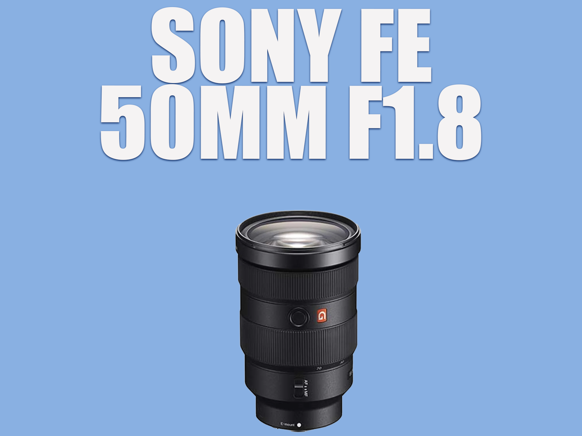 Sony fe 50mm f1.8