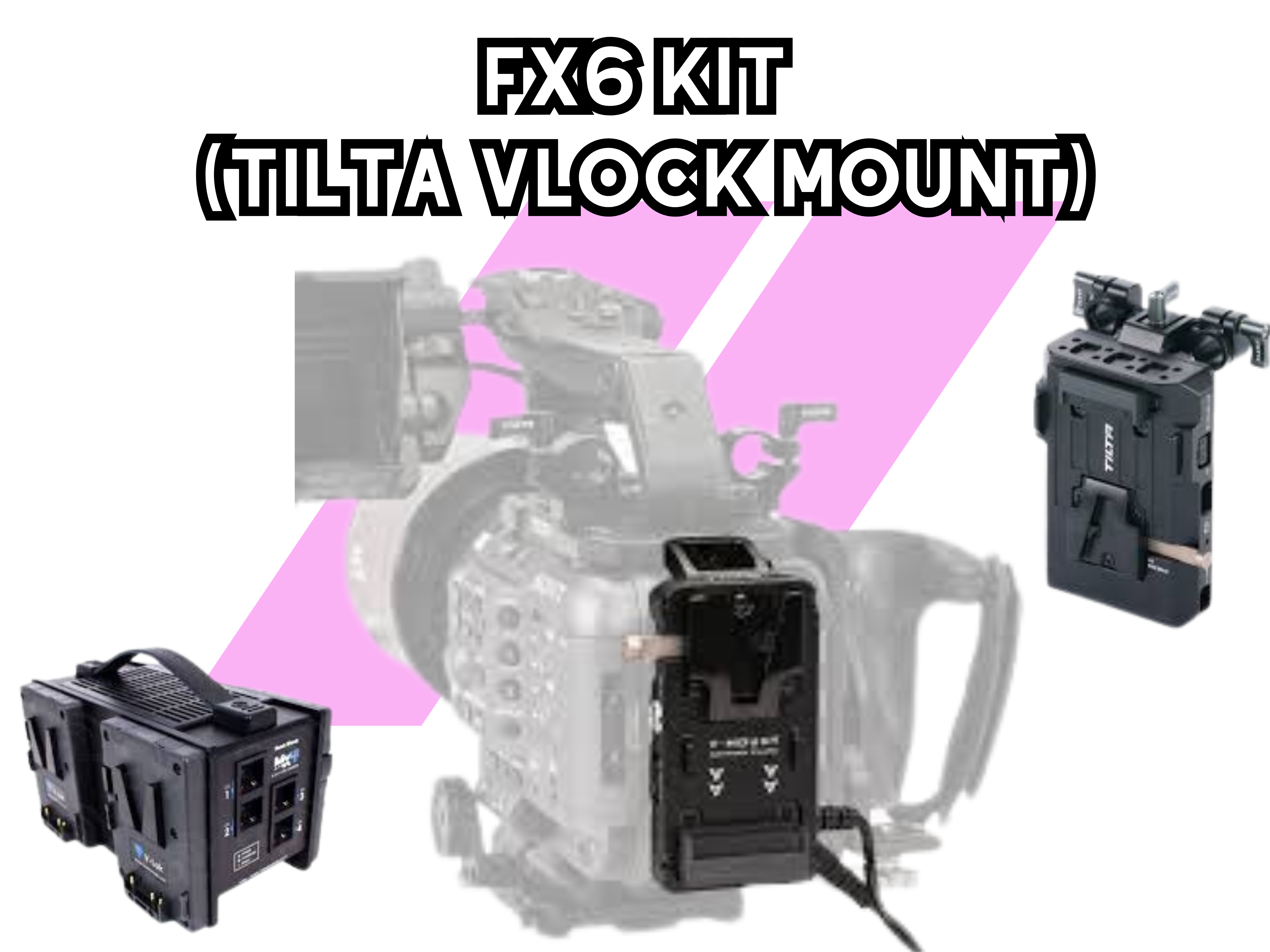 Fx6 (including tilta v lock mounts)