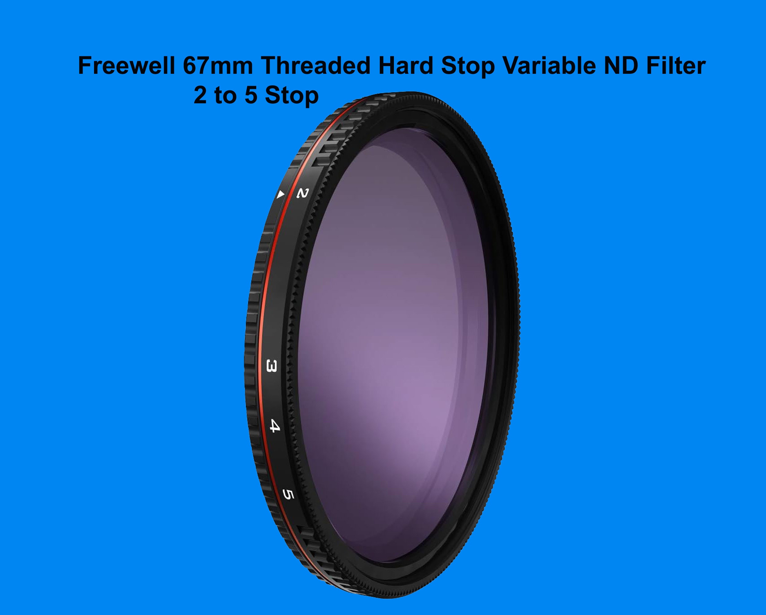 Freewell 67mm threaded hard stop variable nd filter 2 to 5 stop filter