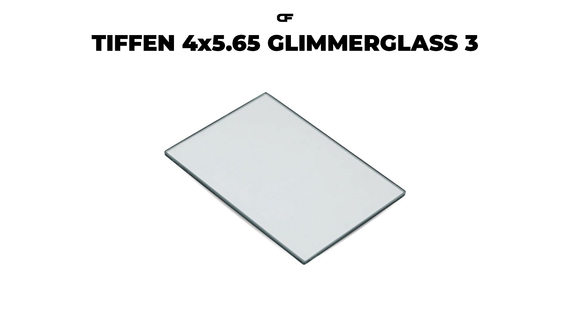 Tiffen 4x5.65 glimmerglass 3