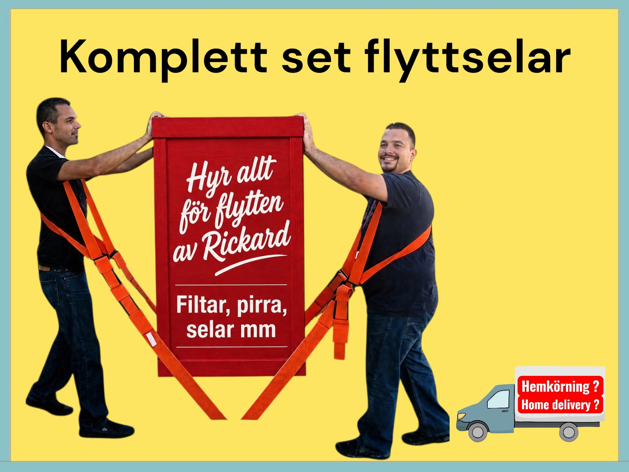 1 par kompletta flyttselar - bärselar