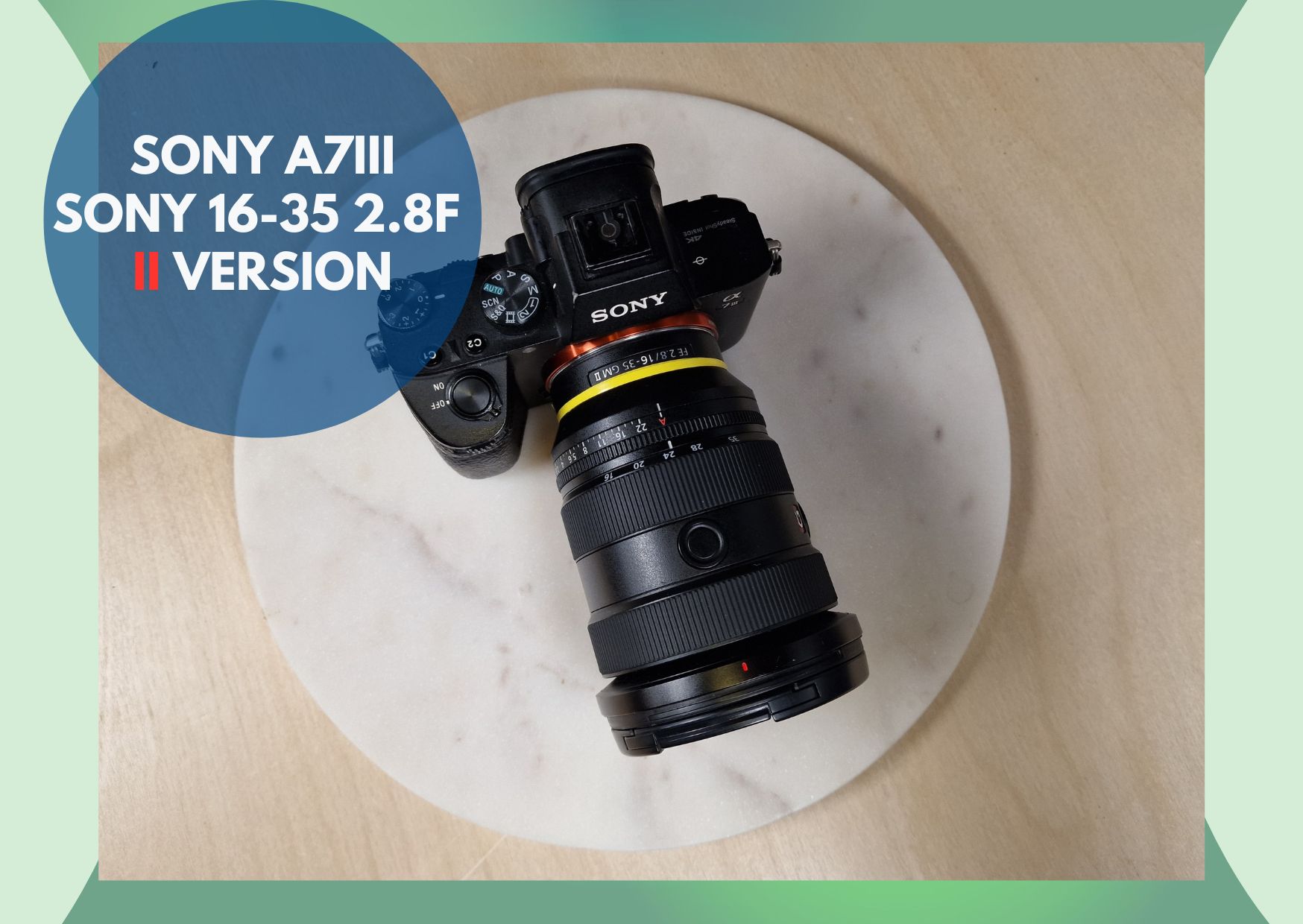 Sony a73 + sony 16-35 mm 2.8 gm ii version