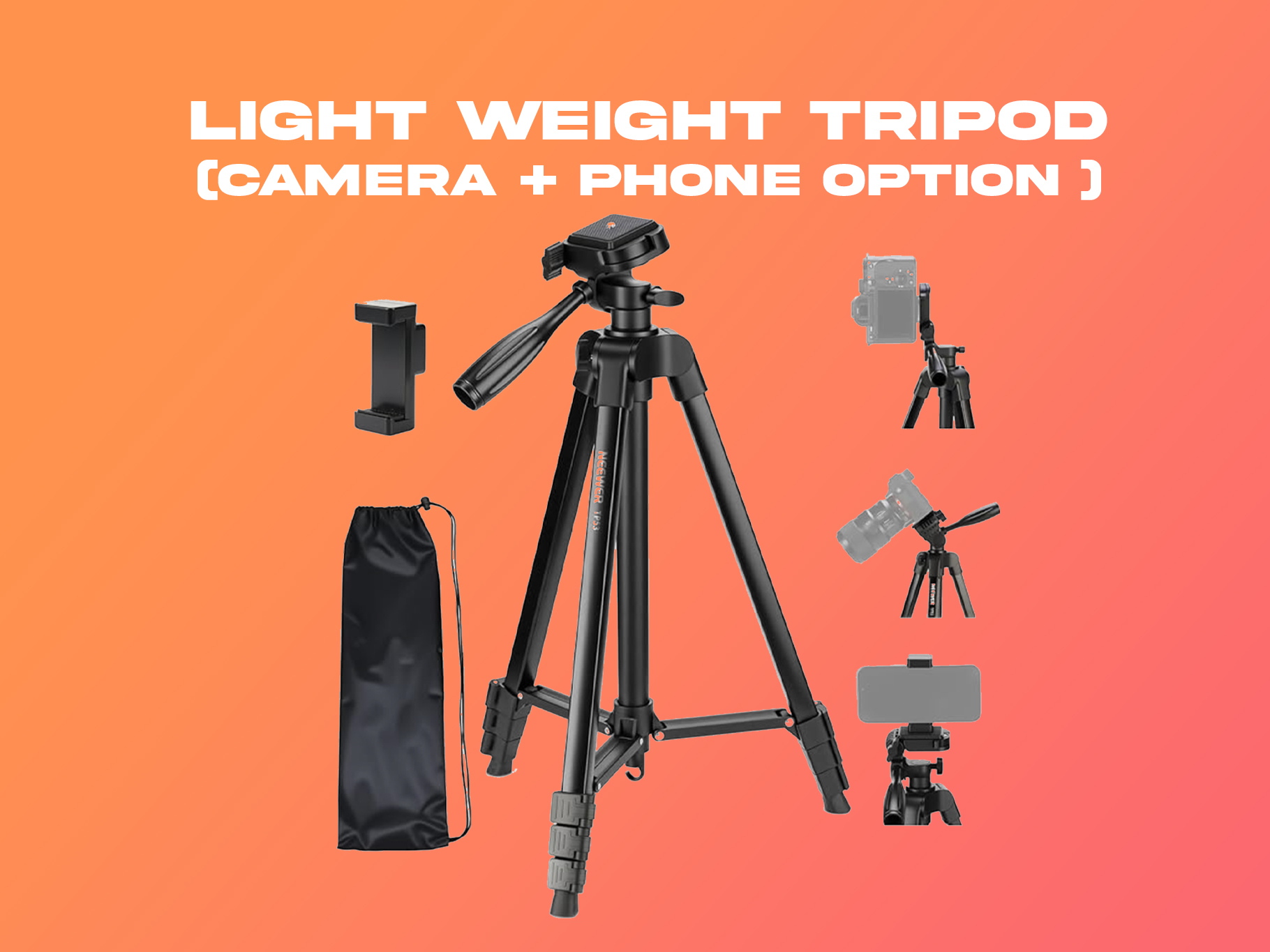 Light weight tripod (camera and phone)