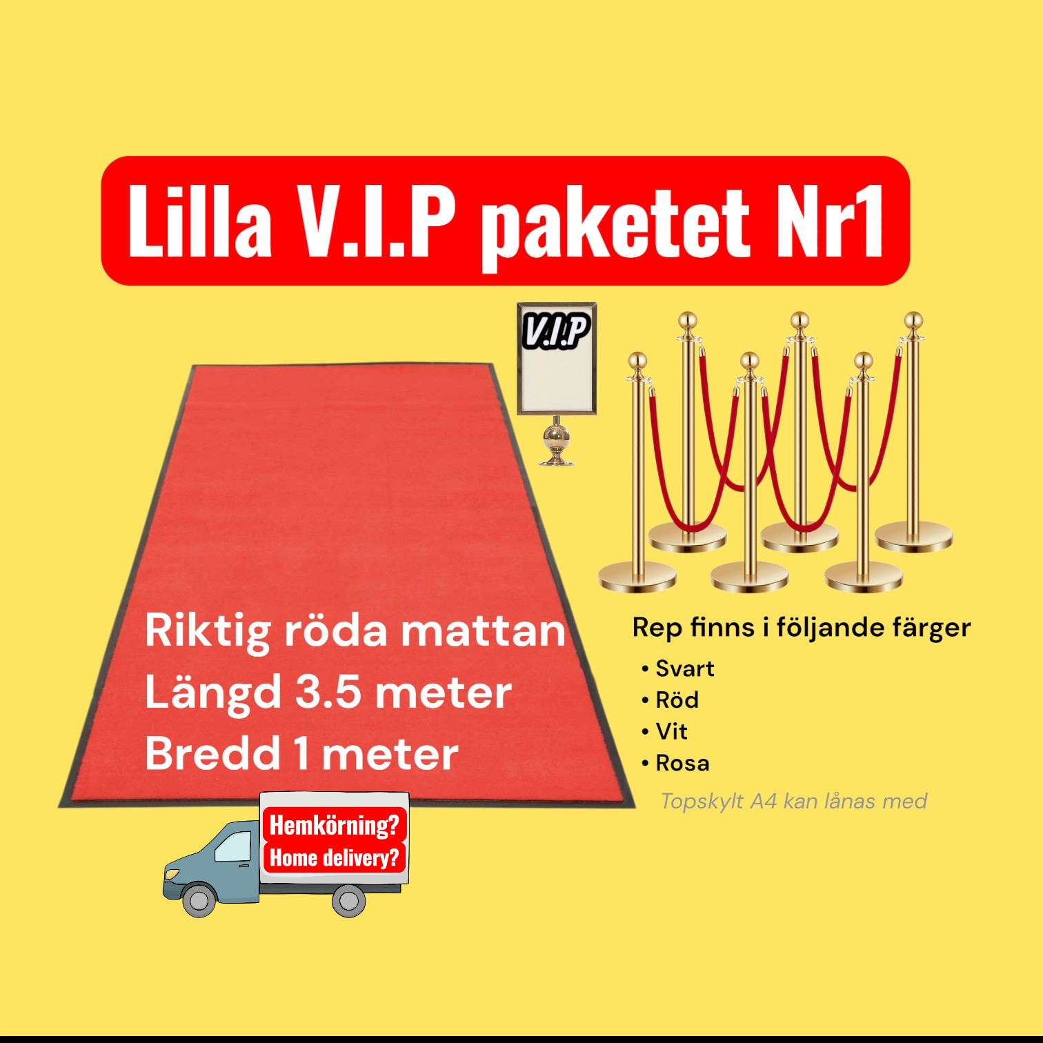 Röd matta inkl 6 stolpar och rep vip paketet nr! "dygnshyra"