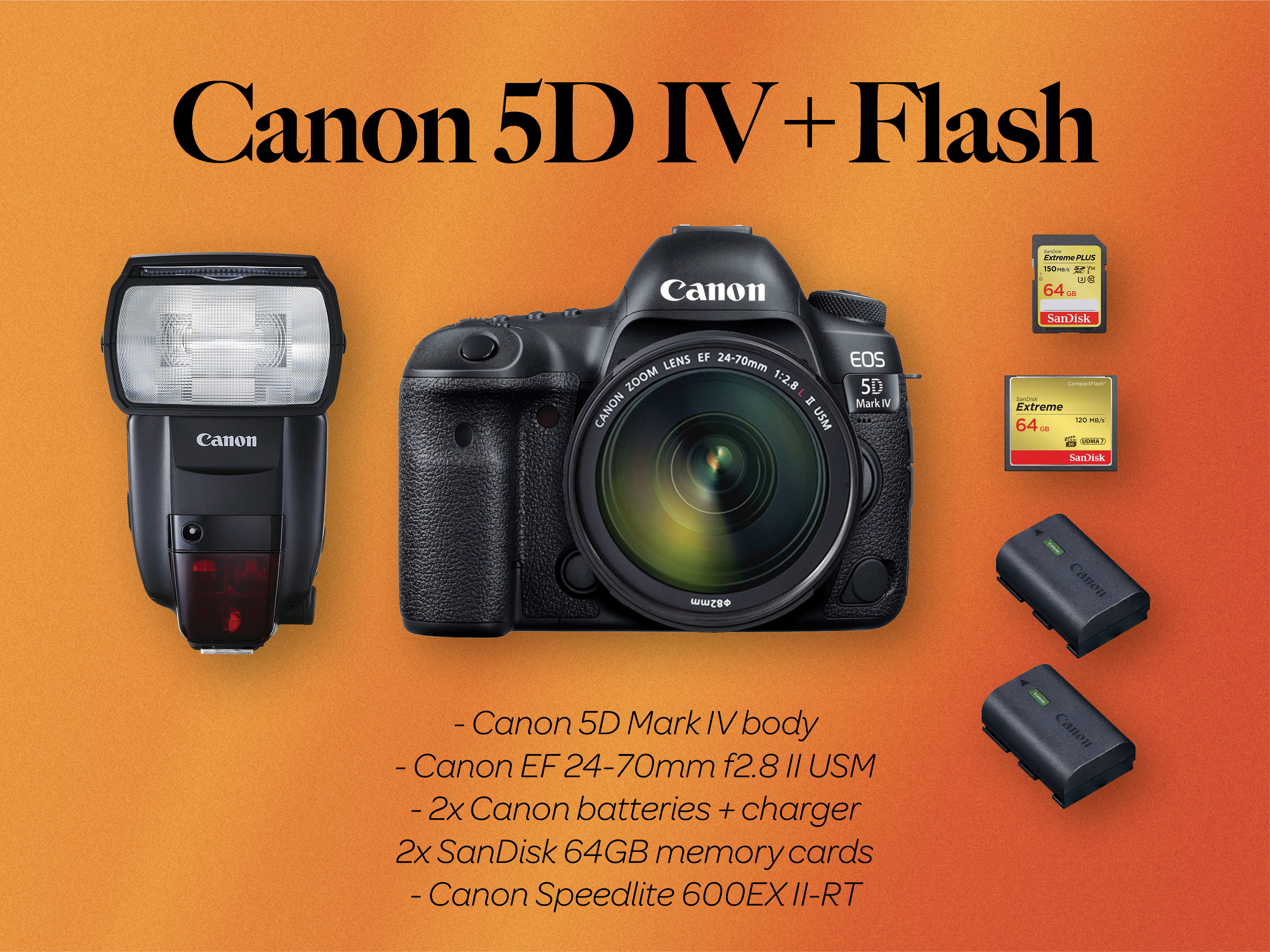 Canon 5d mark iv + 24-70mm f2.8 lens + speedlight speedlite flash