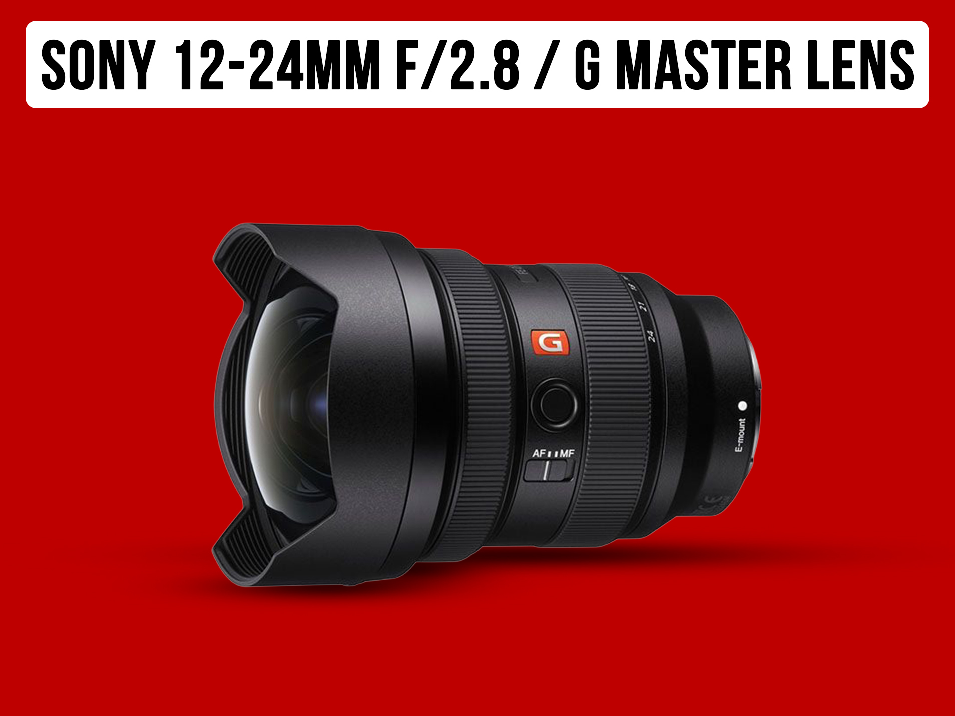 Sony fe 12-24mm f/2.8 gm zoom lens
