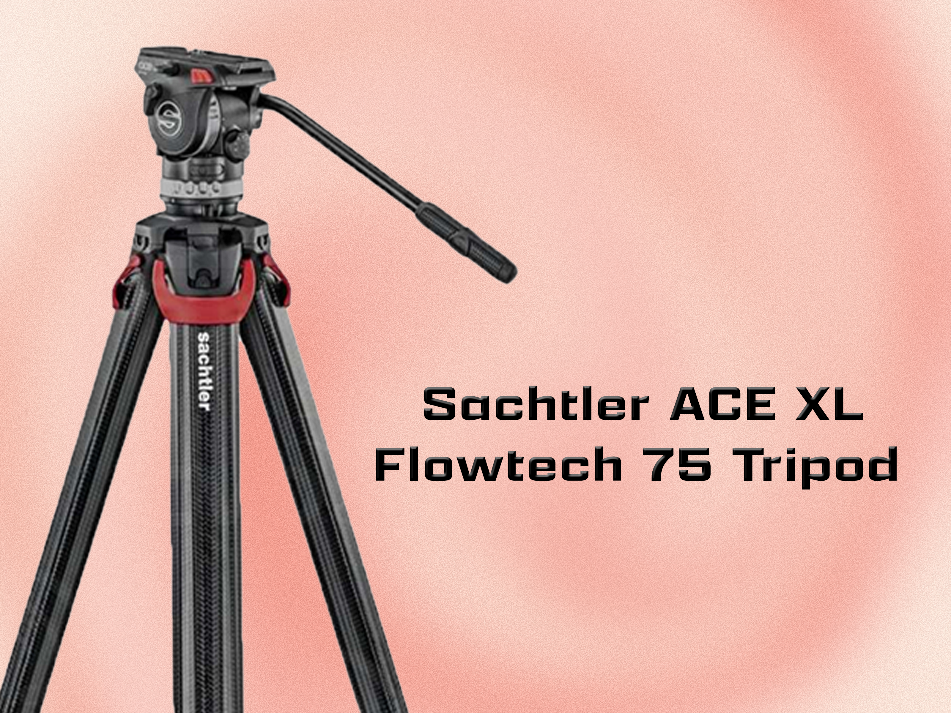 Sachtler  ace xl flowtech 75 tripod mk ii + carry bag