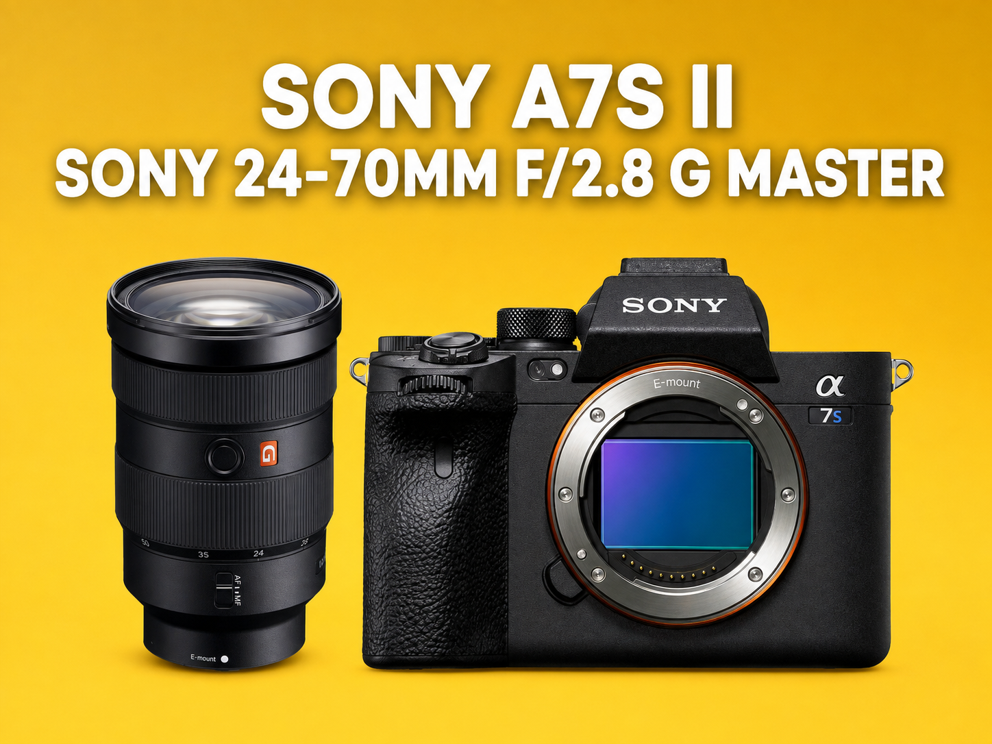 Sony a7s ii full-frame camera with sony 24–70mm f/2.8 gm lens