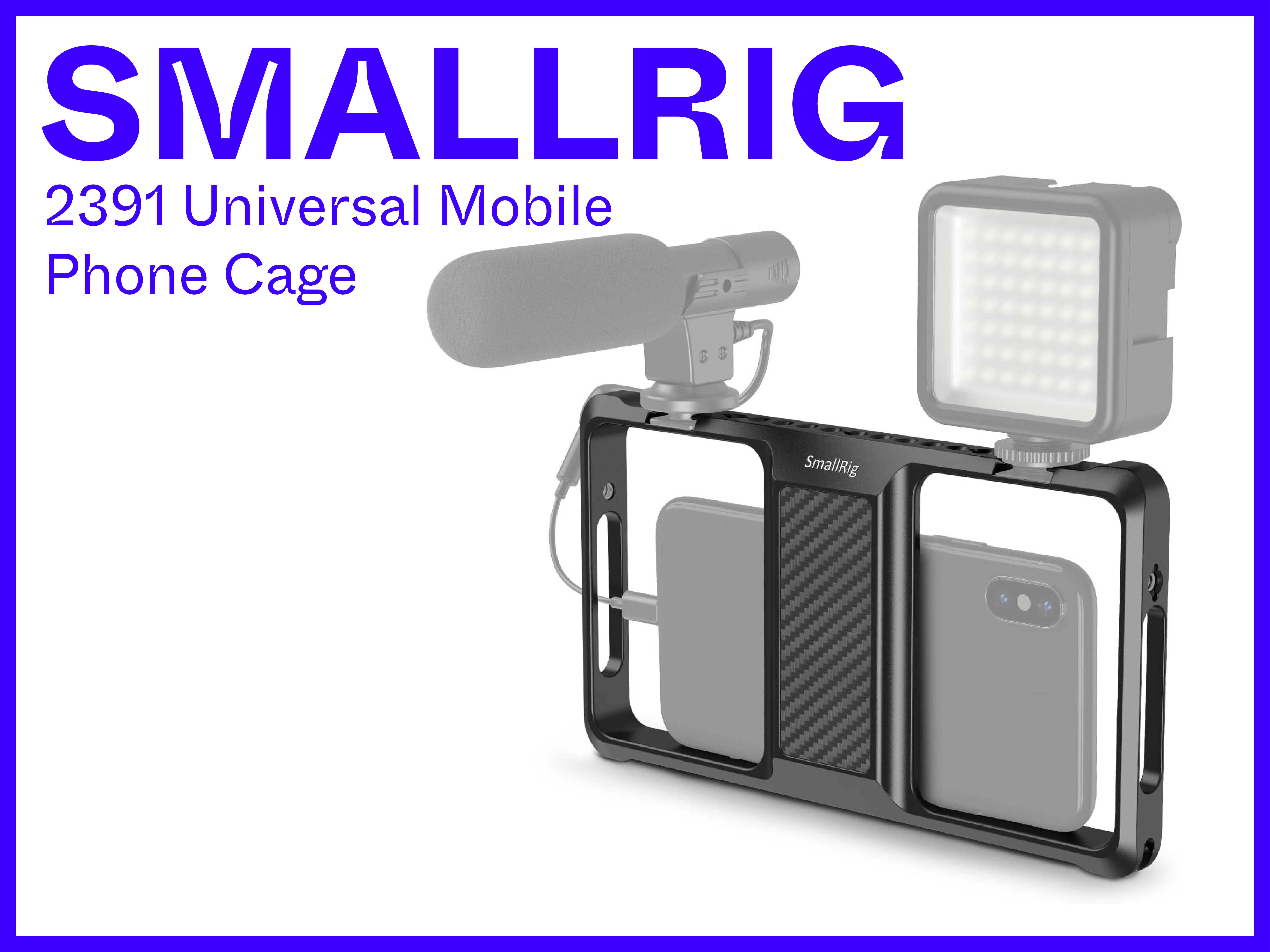Smallrig 2391 universal mobile phone cage