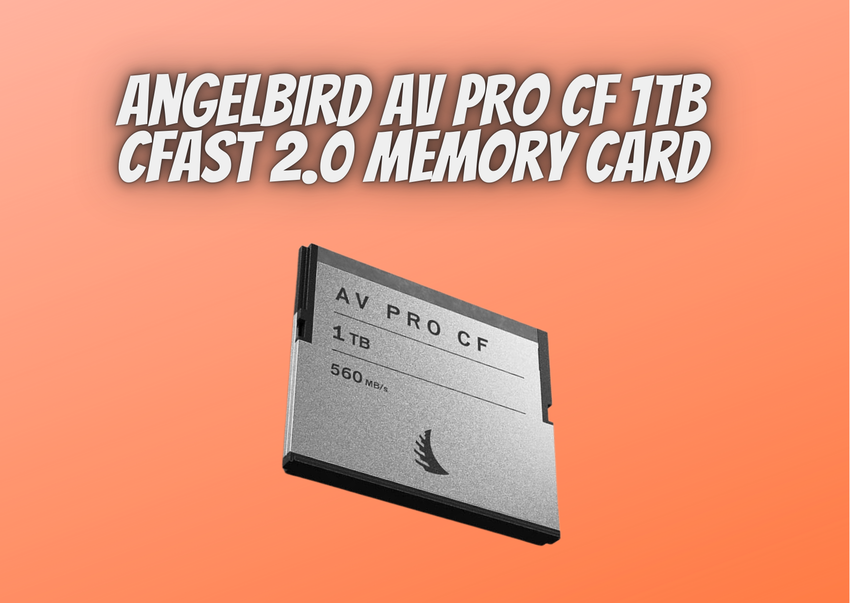 Angelbird av pro cf 1tb cfast 2.0 memory card