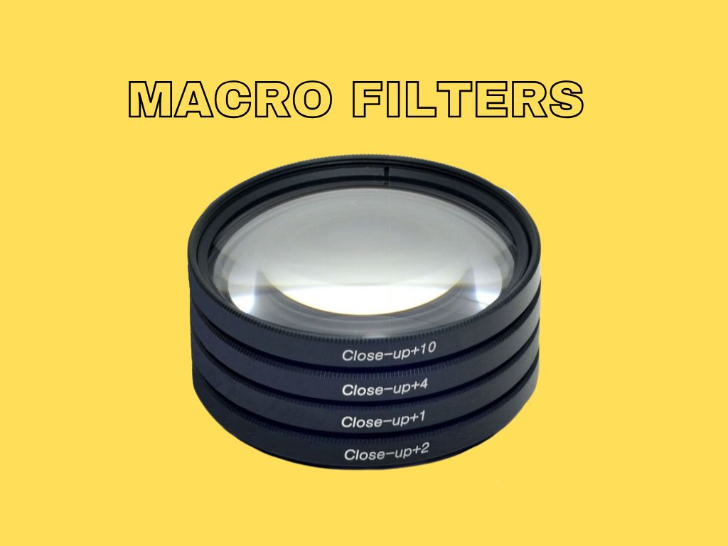 Macro filters (+1, +2, +4, +10)