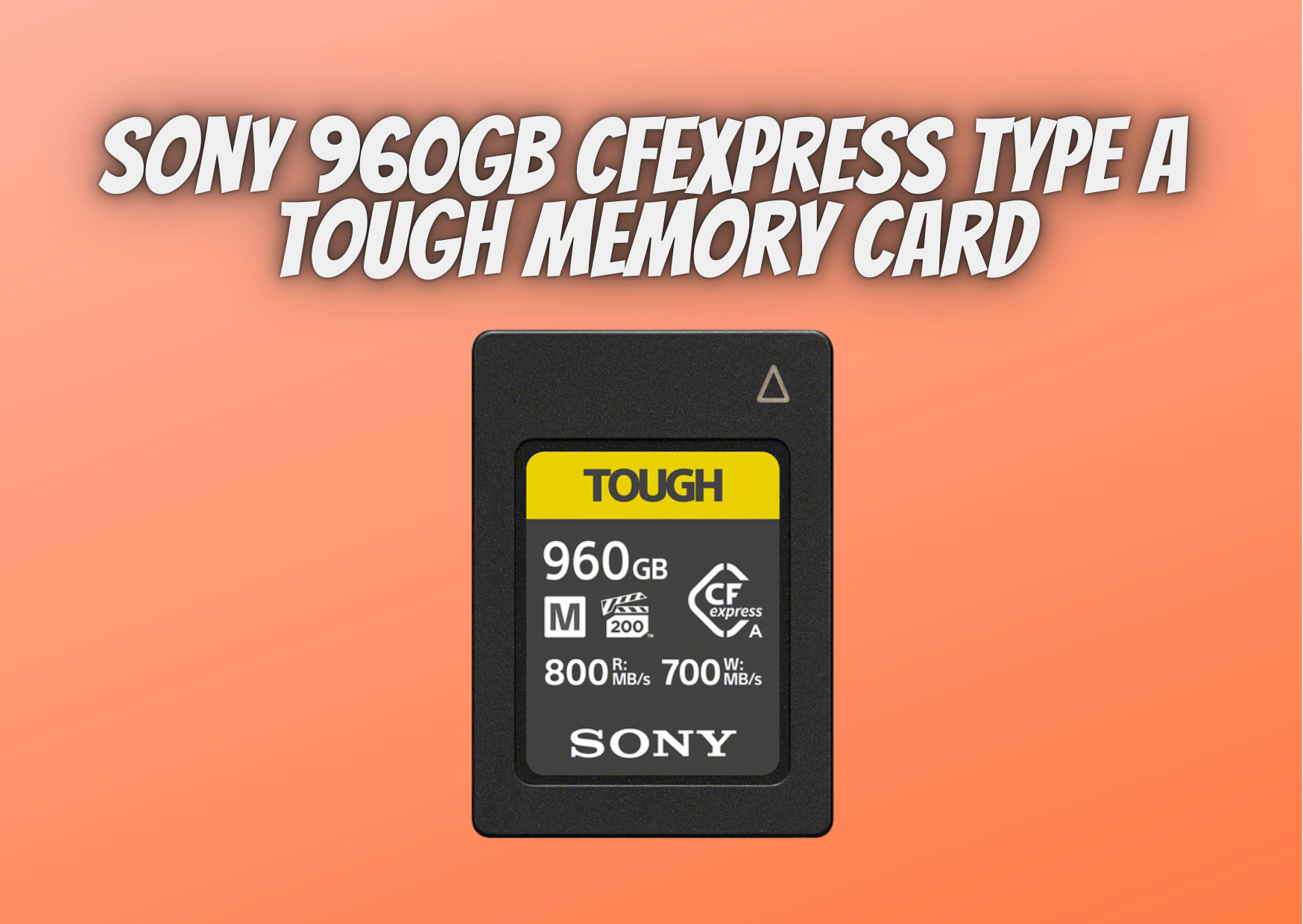 Sony 960gb cfexpress type a tough memory card