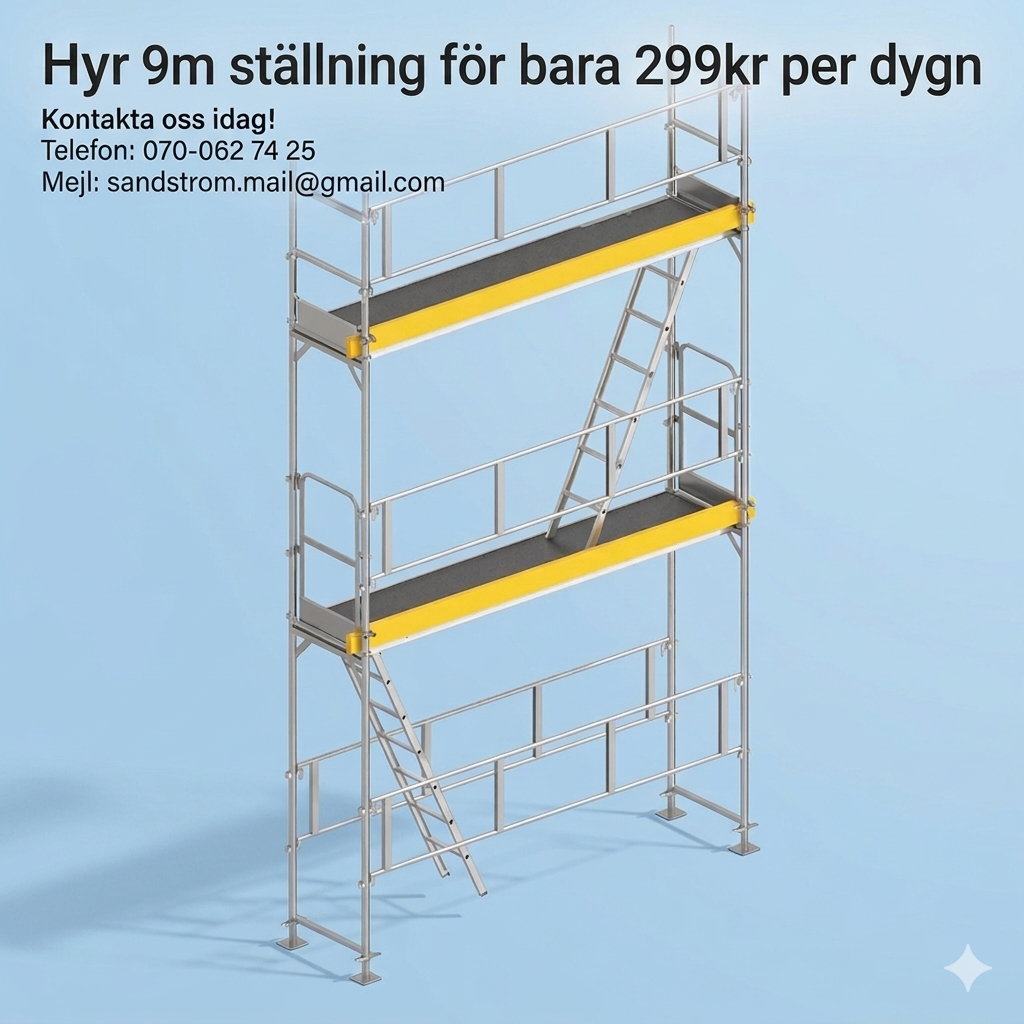Ställning upp till 9meter