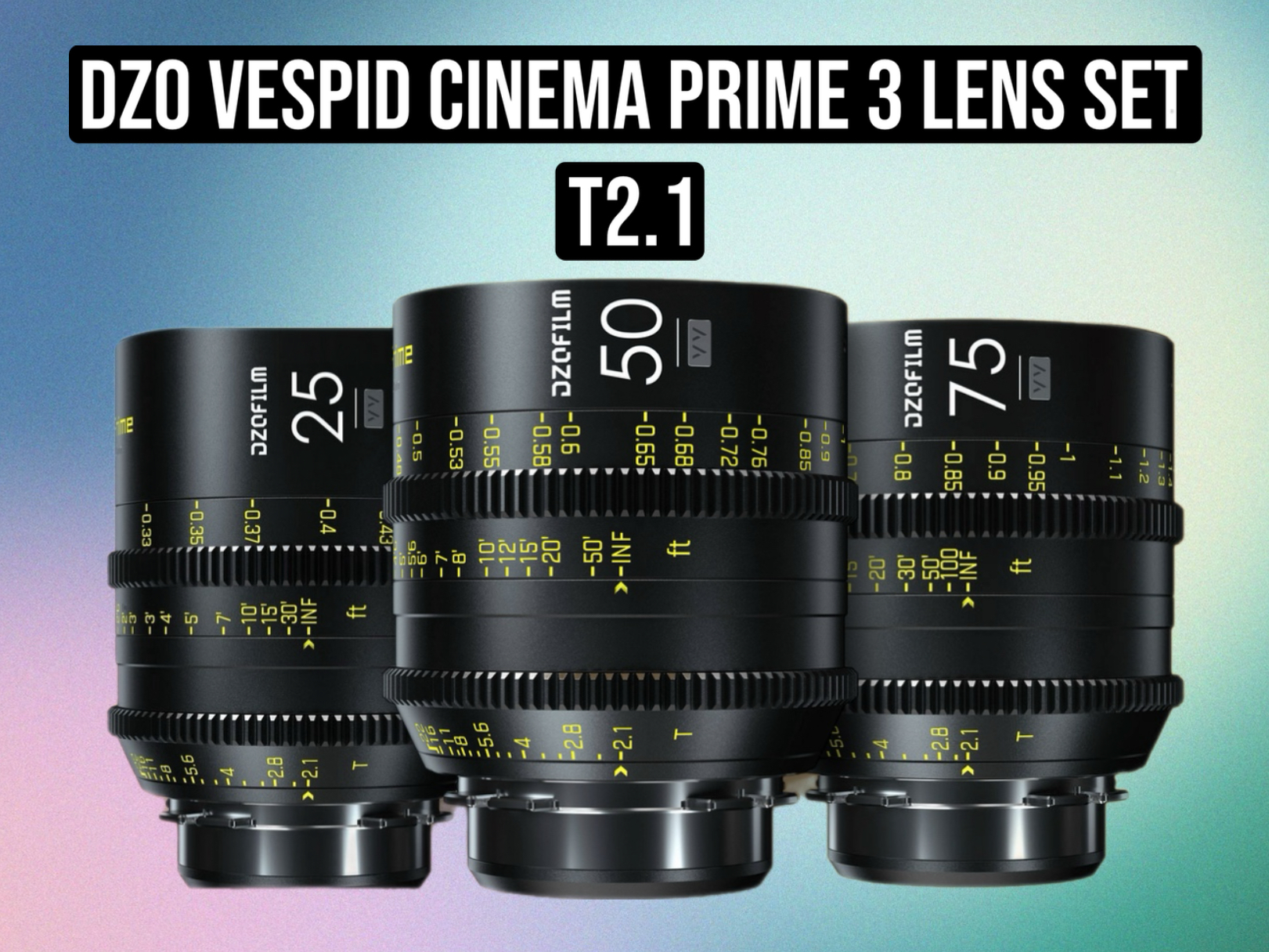 Dzofilm vespid cinema prime 3-lens set (25mm / 50mm / 75mm t2.1) – pl  mount cine lens kit for bmpcc, red, arri, sony fx3, fx6, and more