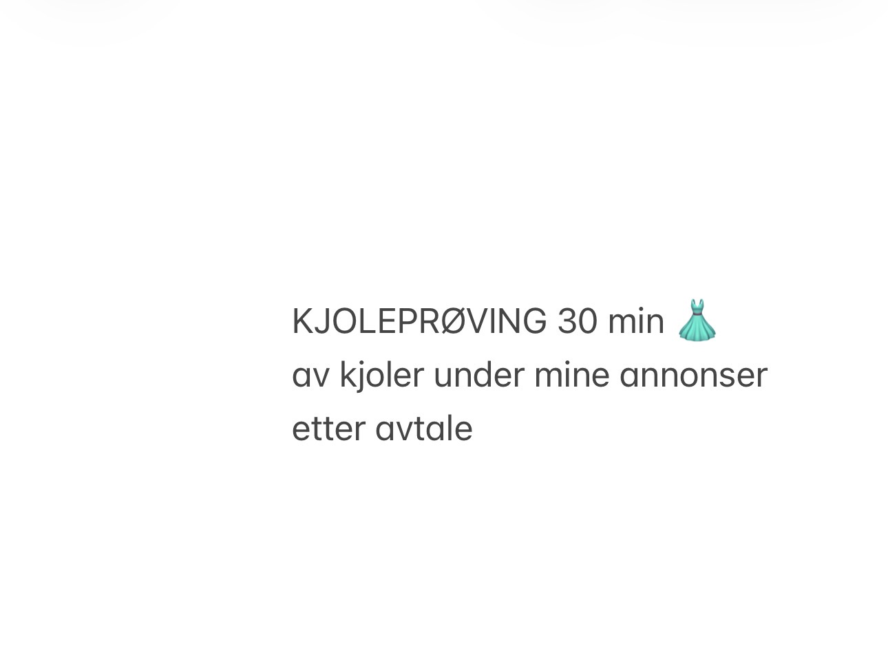Kjoleprøving 30 min