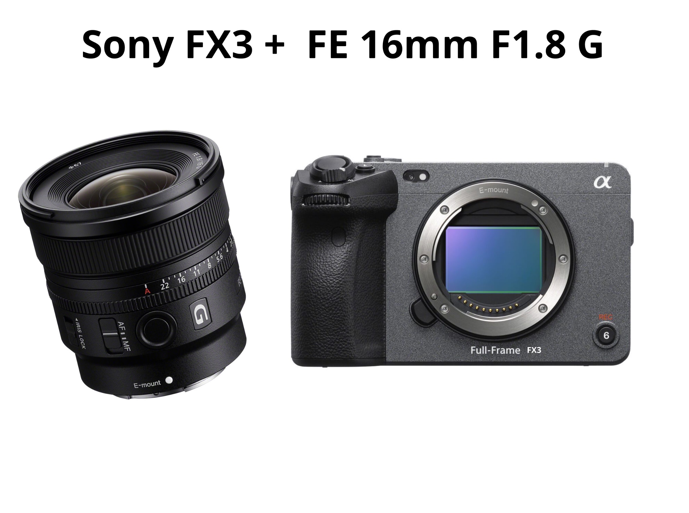 Sony fx3 + fe 16mm f1.8 g