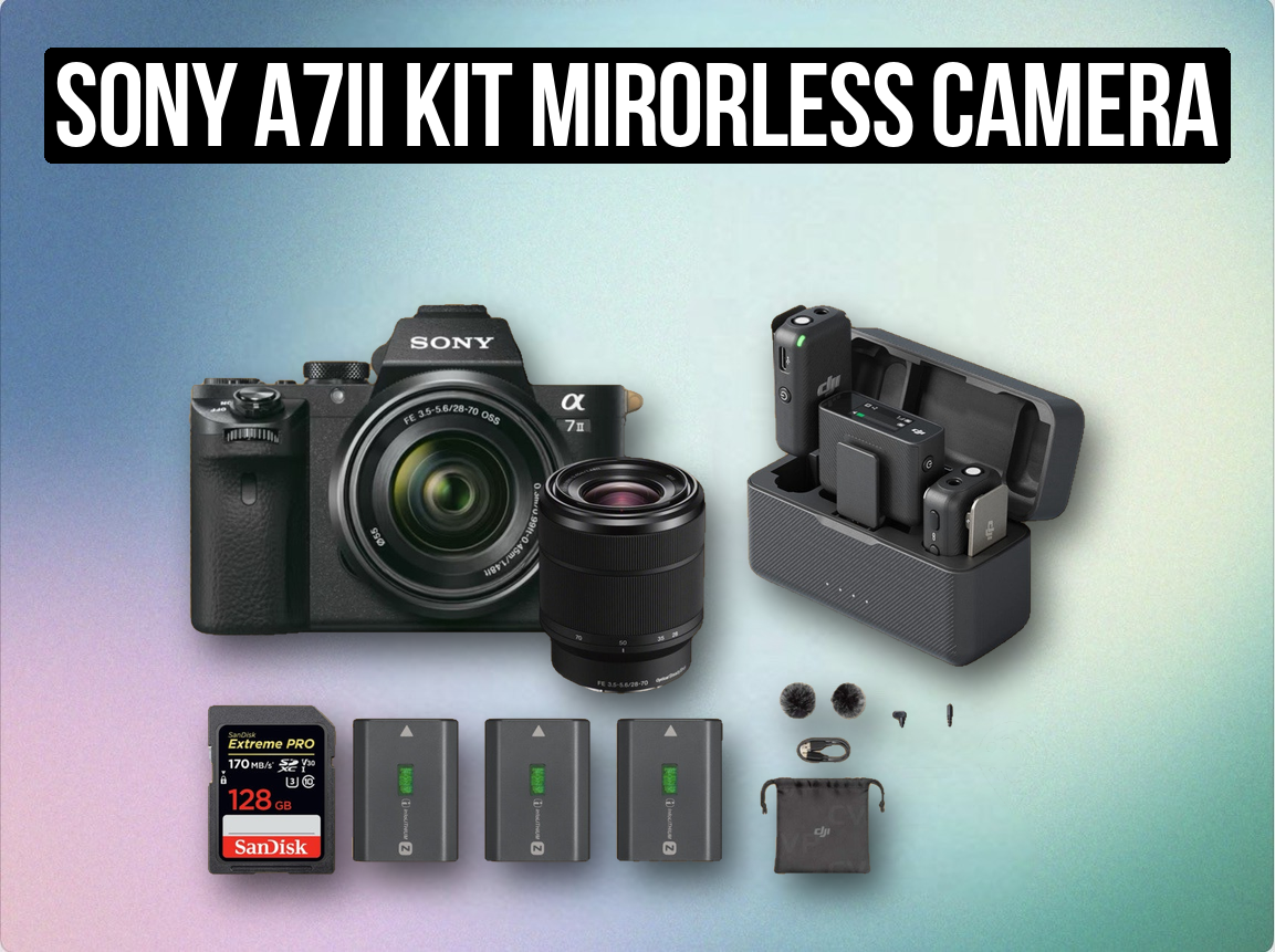 Sony a7ii kit mirorless camera + dji wireless mic kit microphone + lav lapel full frame rode wireless ii  pro transmitter receiver sony fe zoom lens 28-70mm sony a7 ii a72