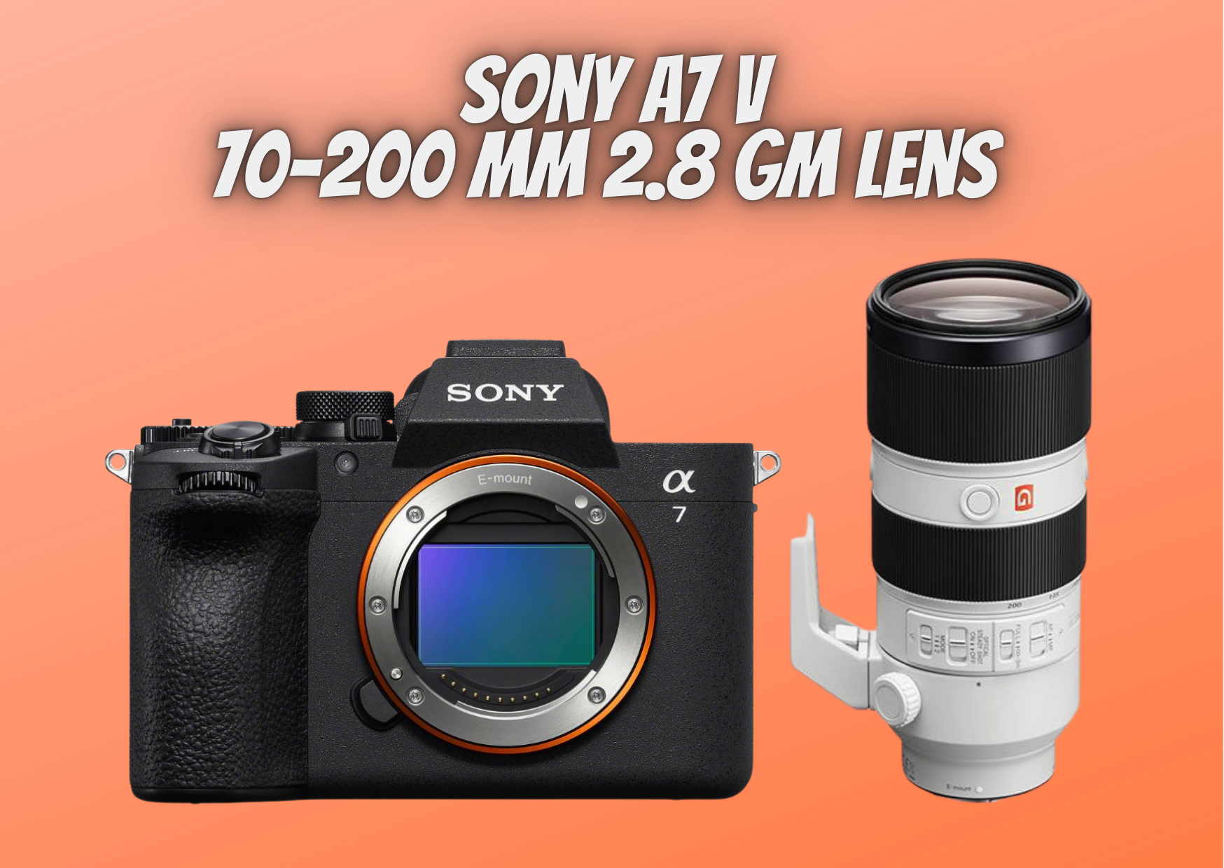Sony a7 v a75  a7 5 + 70-200 mm 2.8 gm 70-200mm