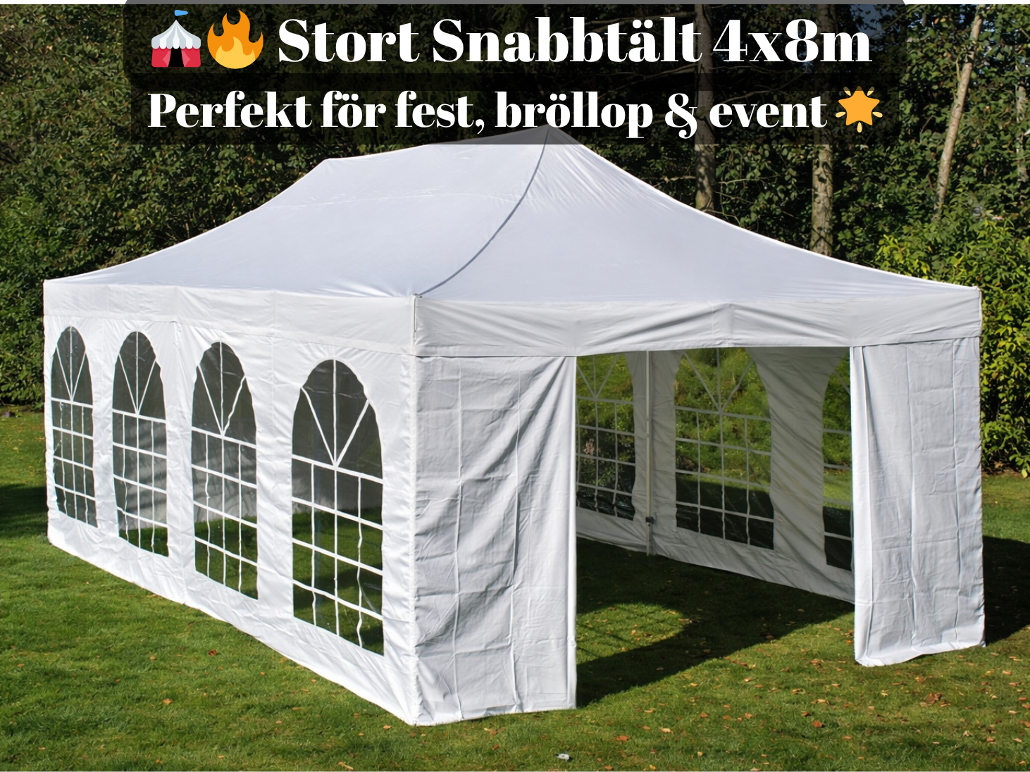 4x8m partytält/popup/snabbtält tält 4x8m – perfekt för fest, bröllop & event