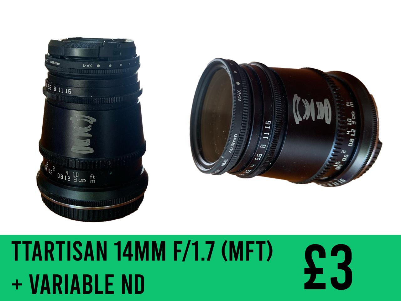 Ttartisan 14mm f/1.7 ultra-wide lens (mft) + variable nd filter