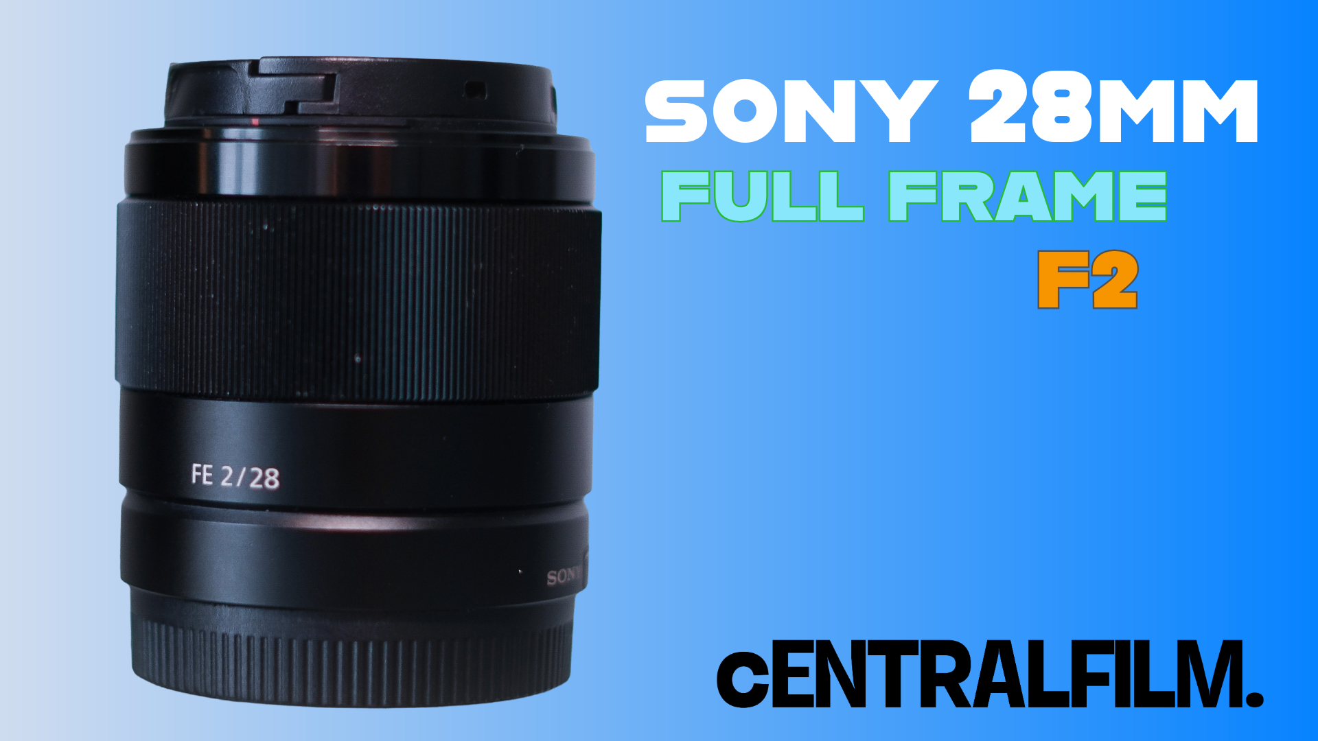 Sony 28mm f2 fe lens