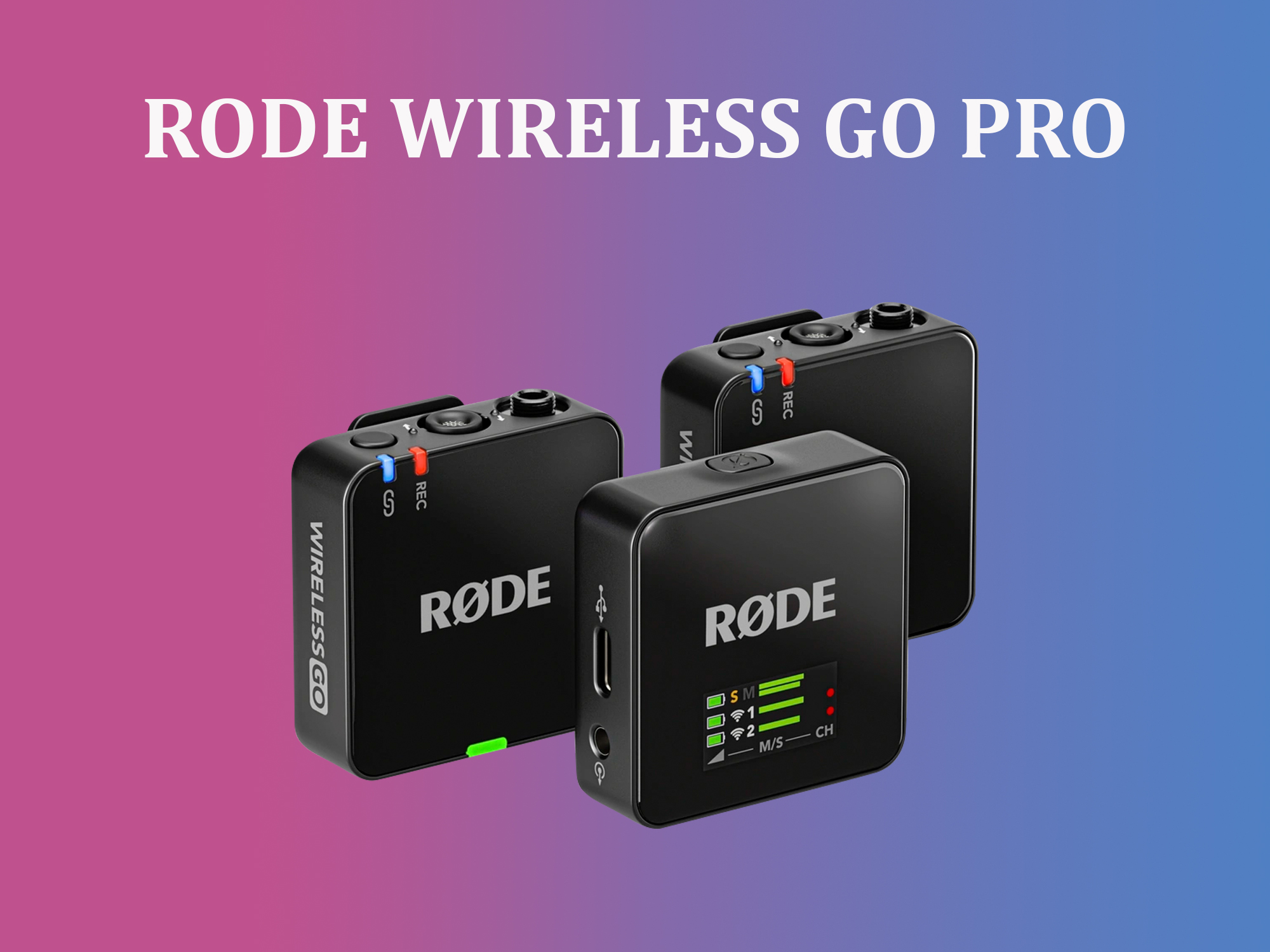 Rode wireless go pro