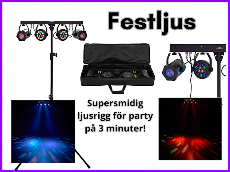 Festljus / partyljus - supersmidig rigg