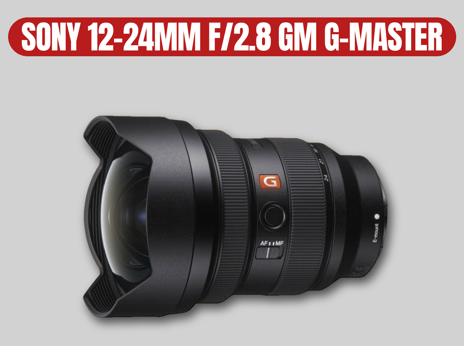 Sony 12-24mm f/2.8 gm g-master lens | full-frame e-mount / ultra-wide zoom / wide-angle 2.8