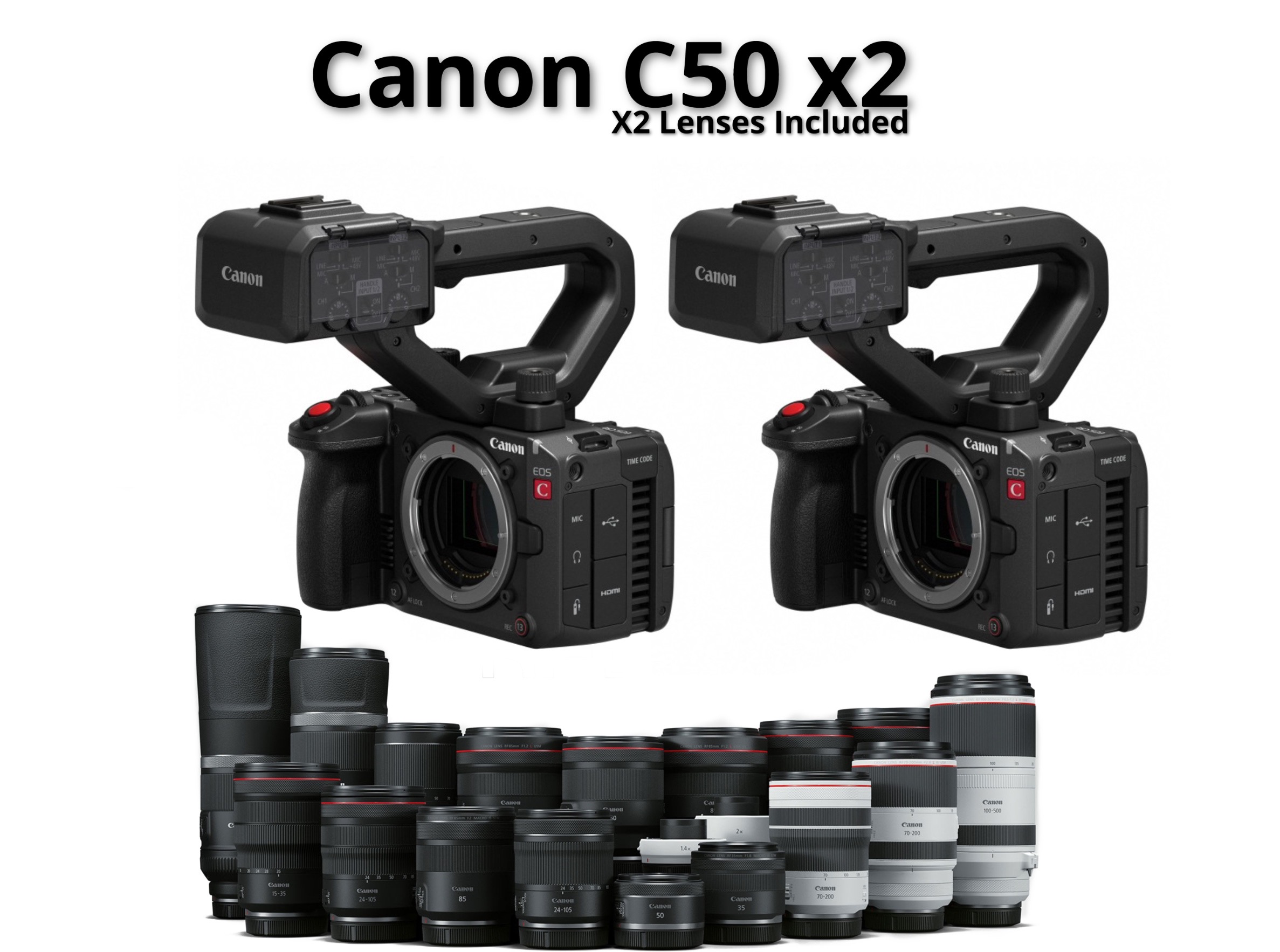 Canon c50 x2 + x2 lenses 