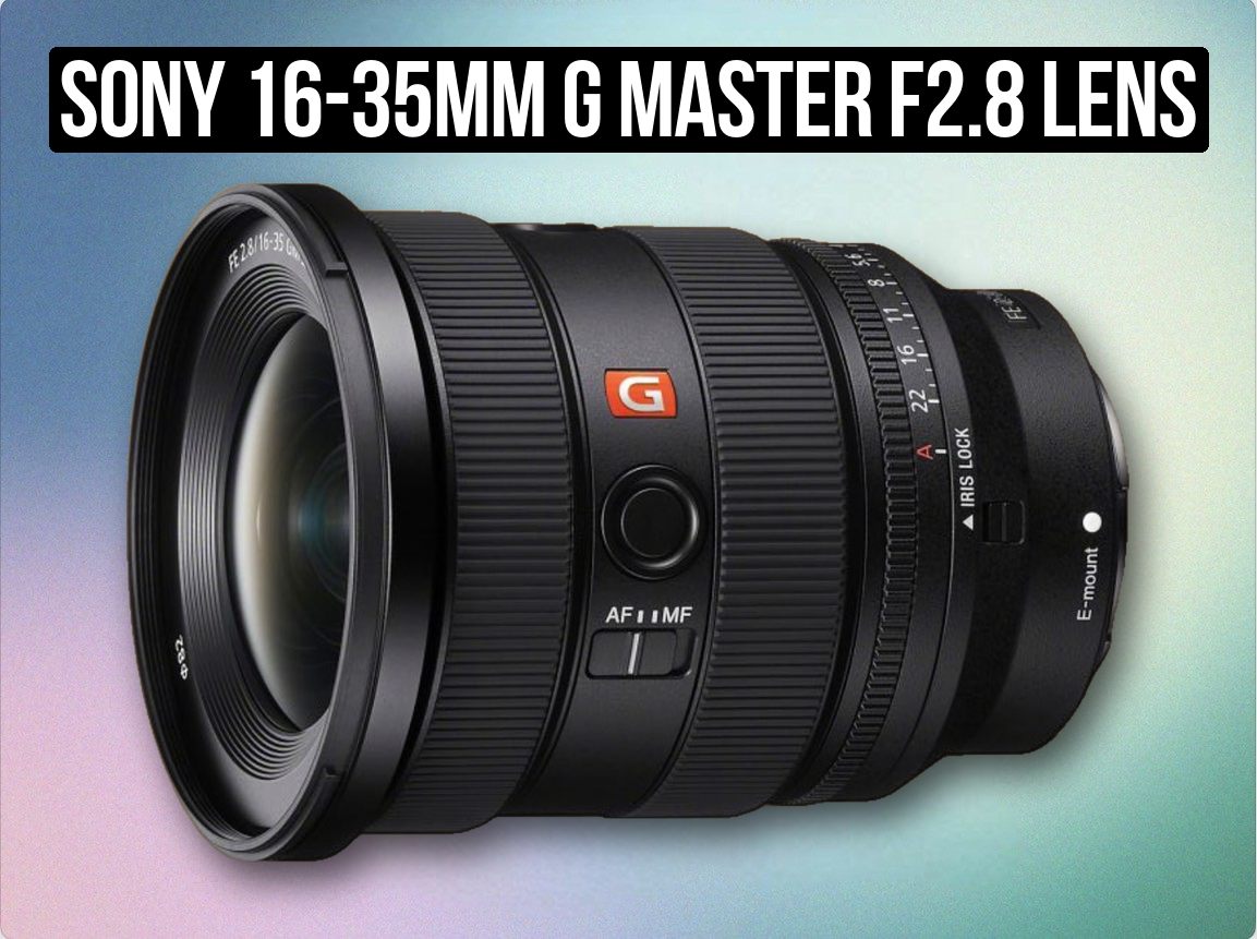 Sony 16-35mm g master f2.8 lens gmaster g-master gm lens zoom wide angle 