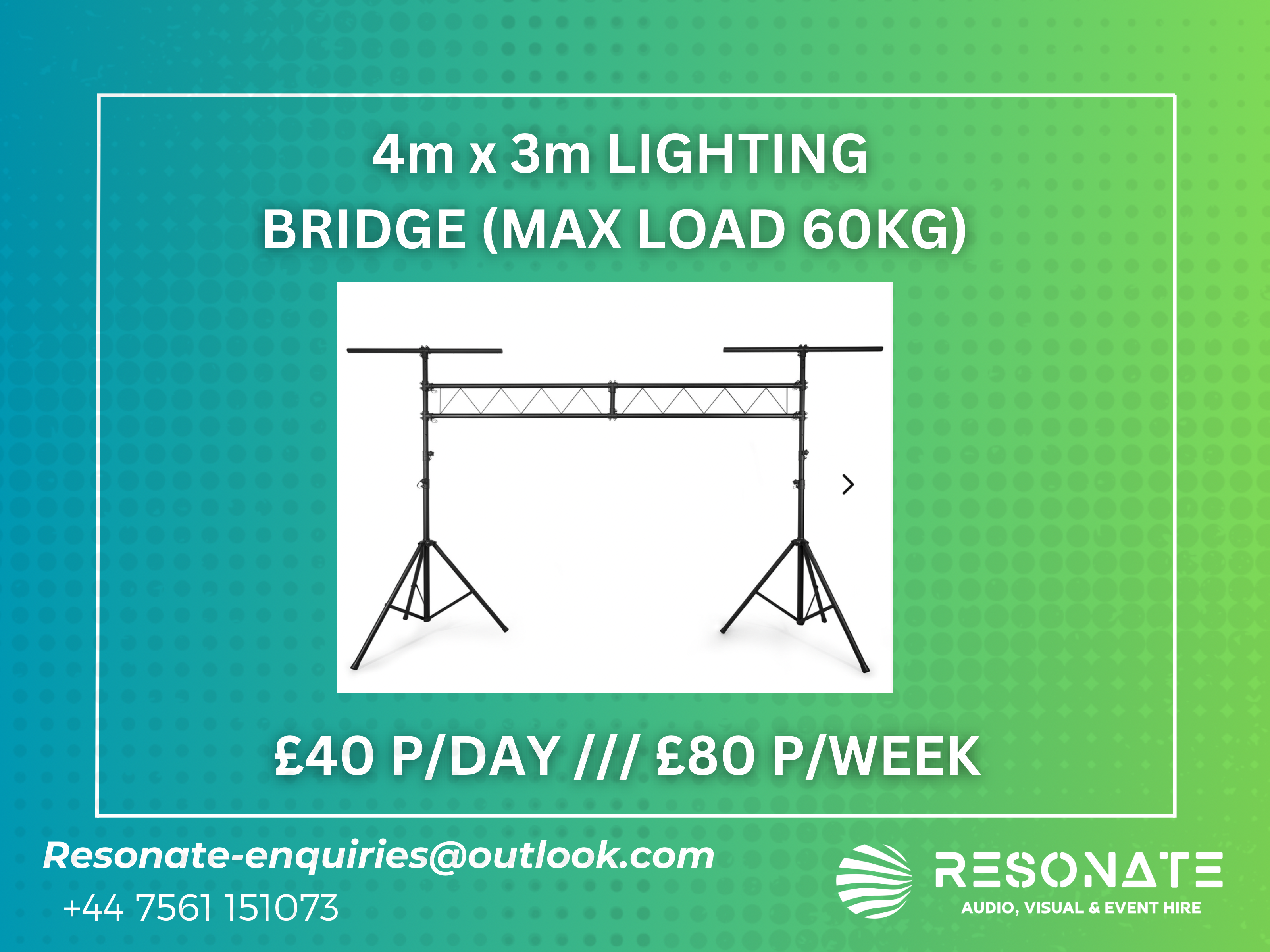 4m x 3m lighting bridge (max load 60kg)