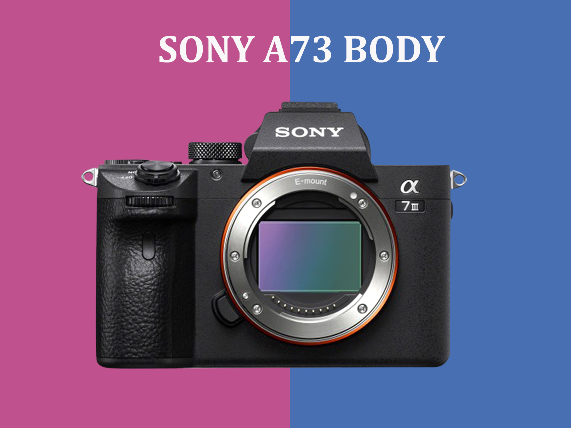 Sony a73 body | sony alpha a7iii | sony a7iii | sony a7 iii body only
