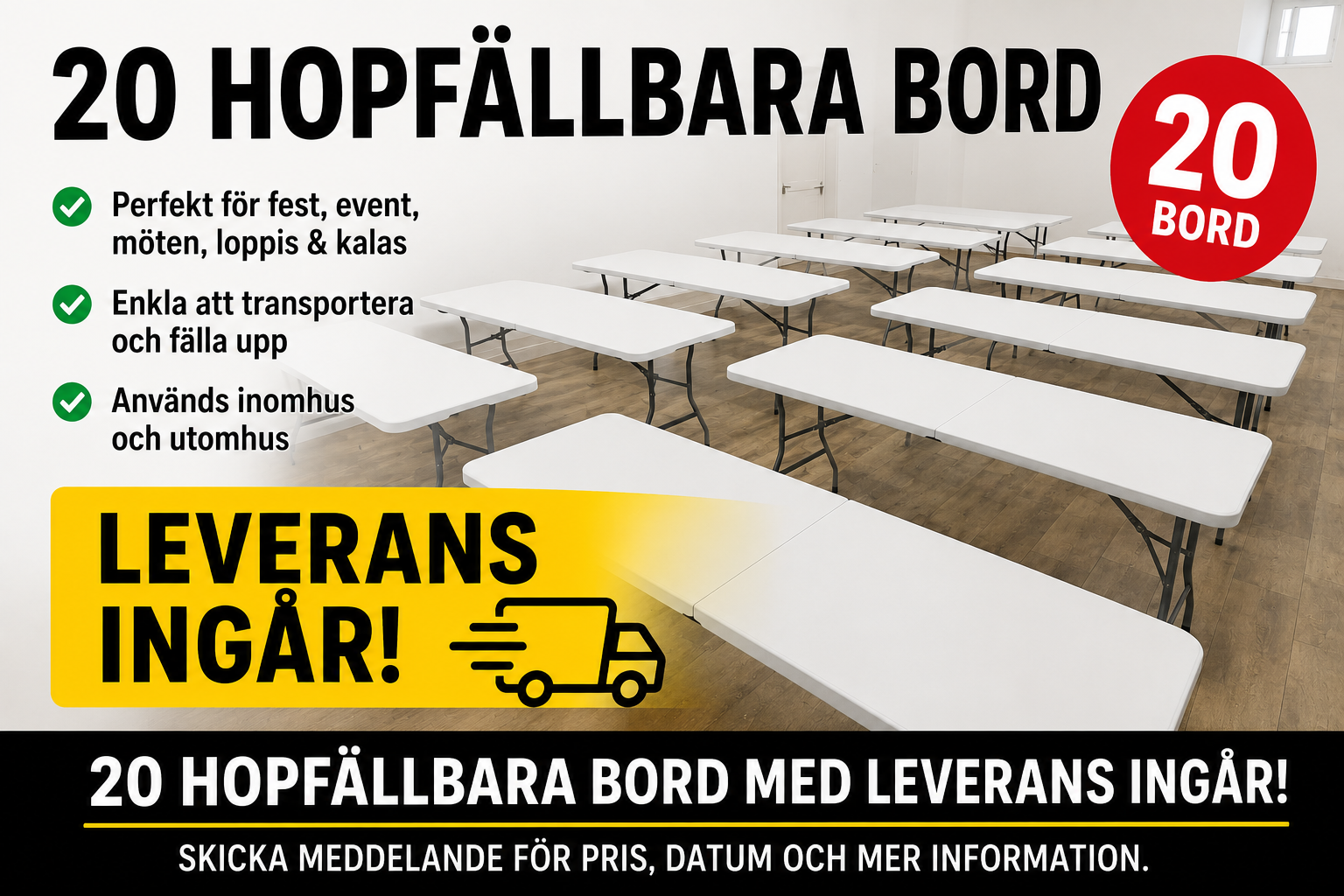 20 hopfällbart bord med leverans 