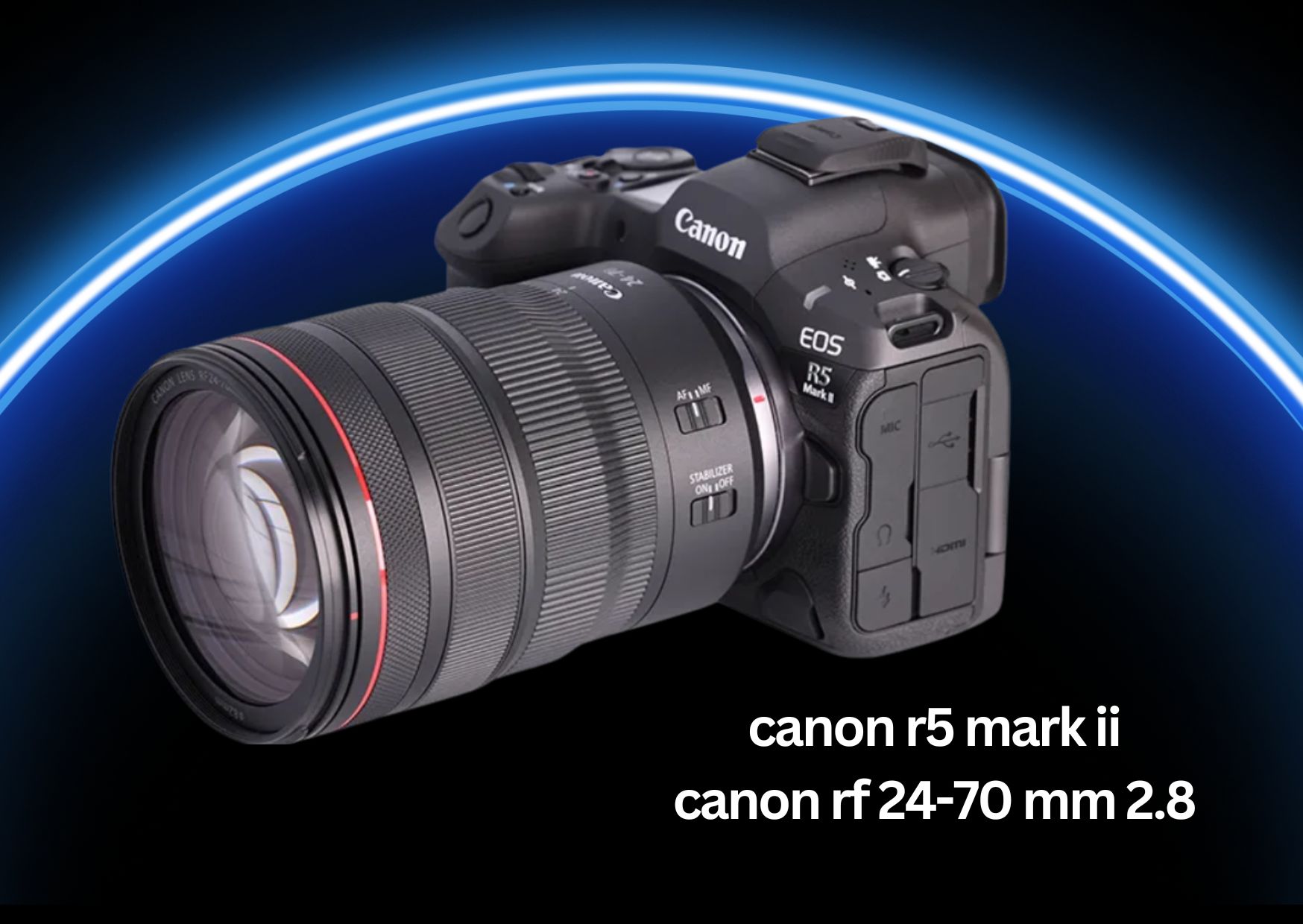 Canon r5 version ii : canon r5 2 + canon rf 24 - 70 mm 2.8