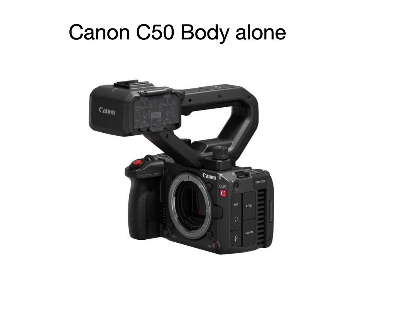 Canon c50 body alone